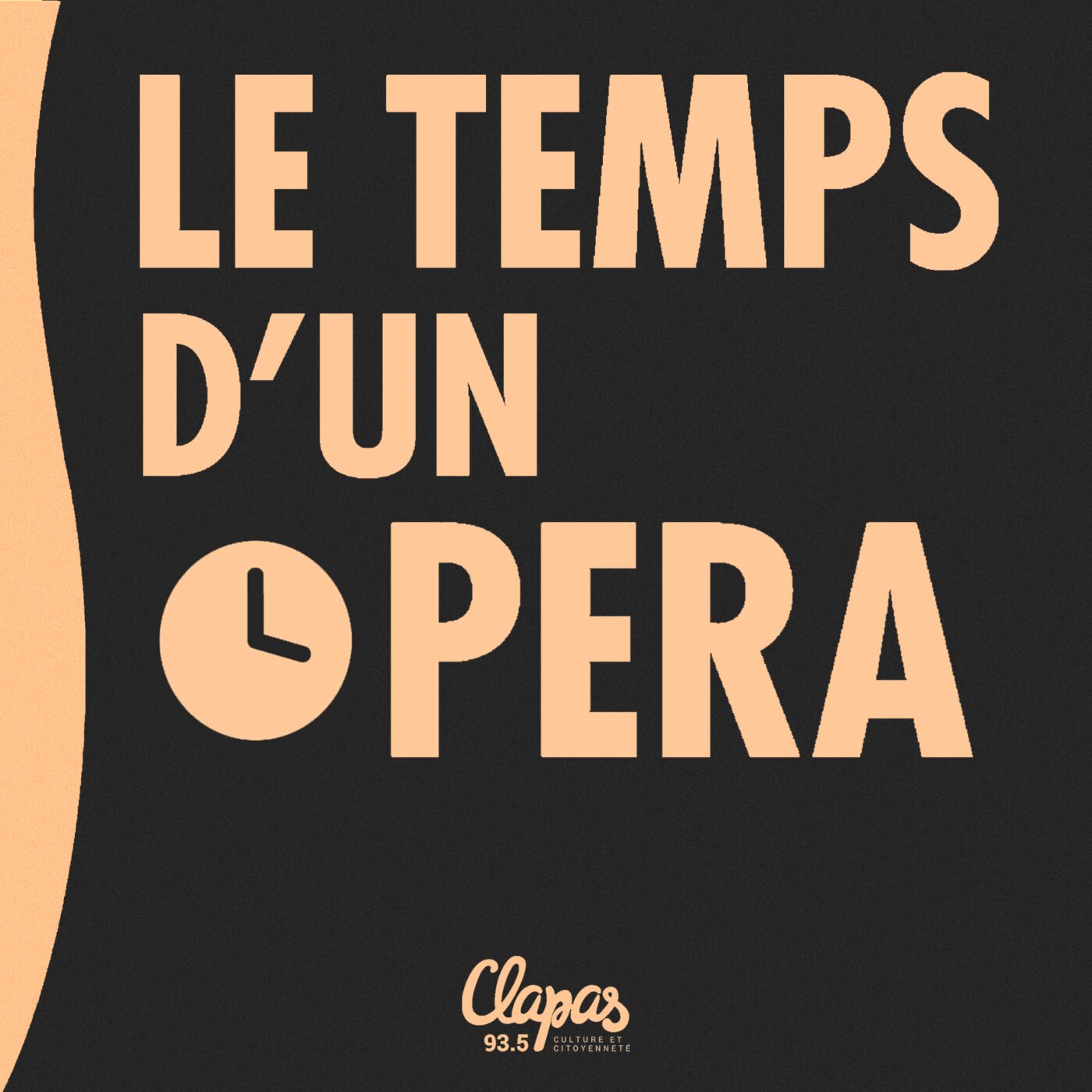 Le Temps d'un Opéra - Clapas 