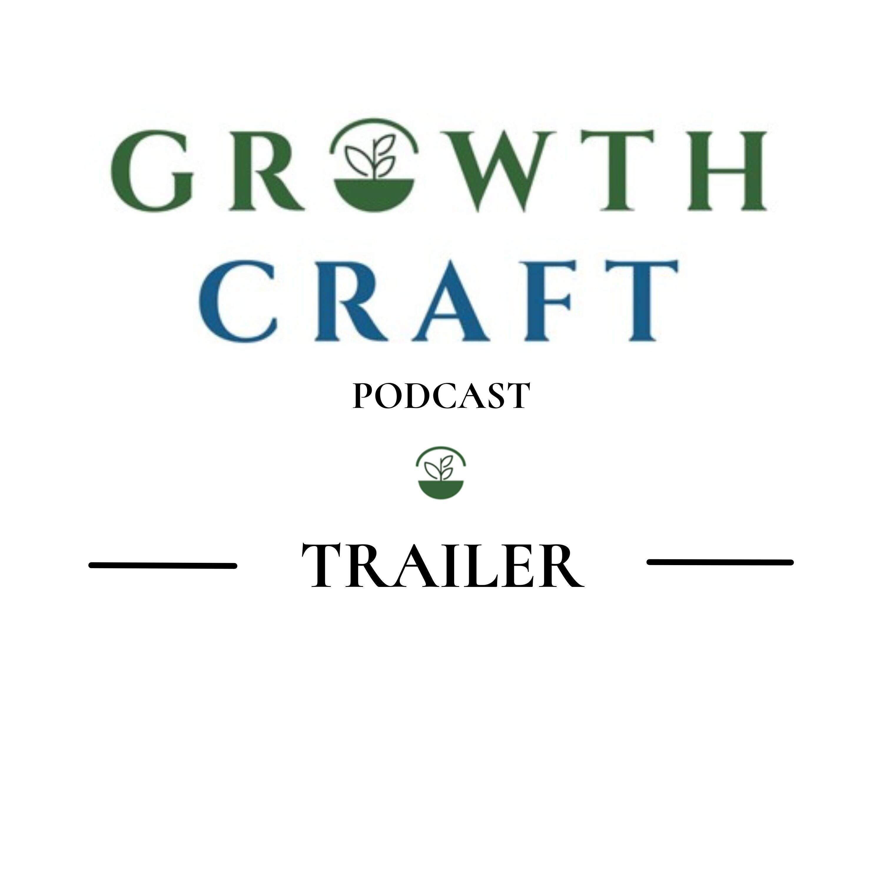 GrowthCraft StartUp Community Podcast - Trailer