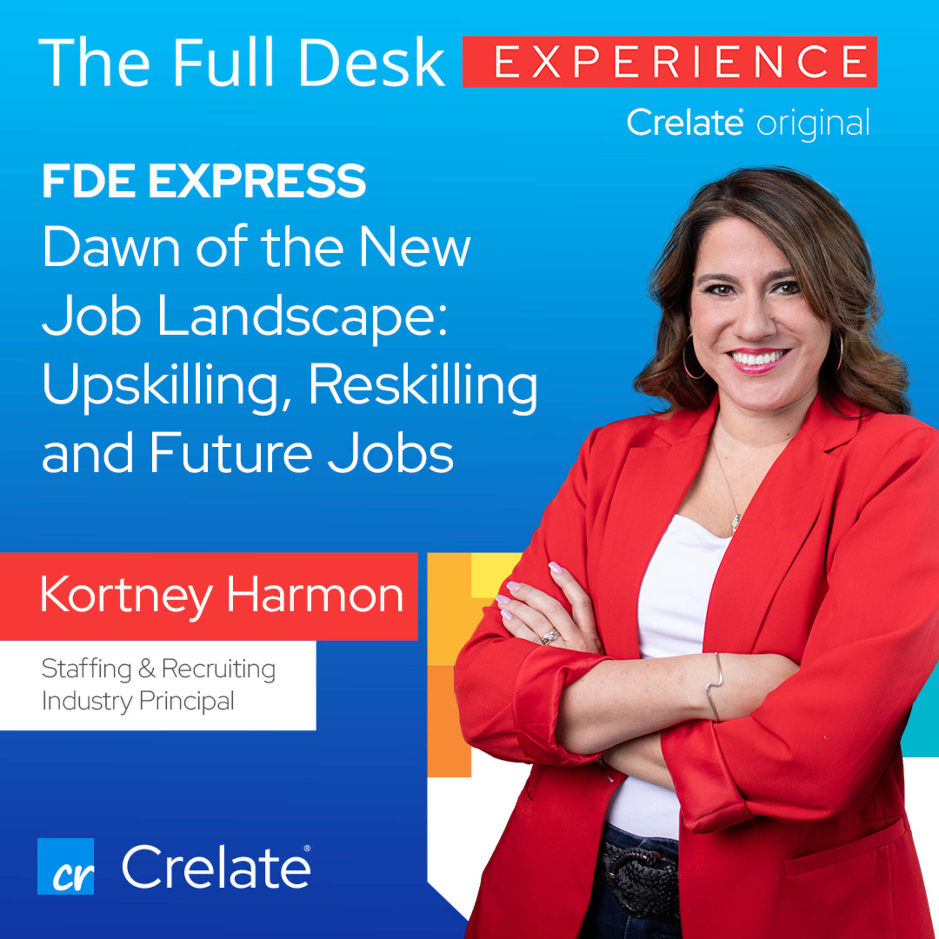 FDE Express | Dawn of the New Job Landscape: Upskilling, Reskilling and Future Jobs