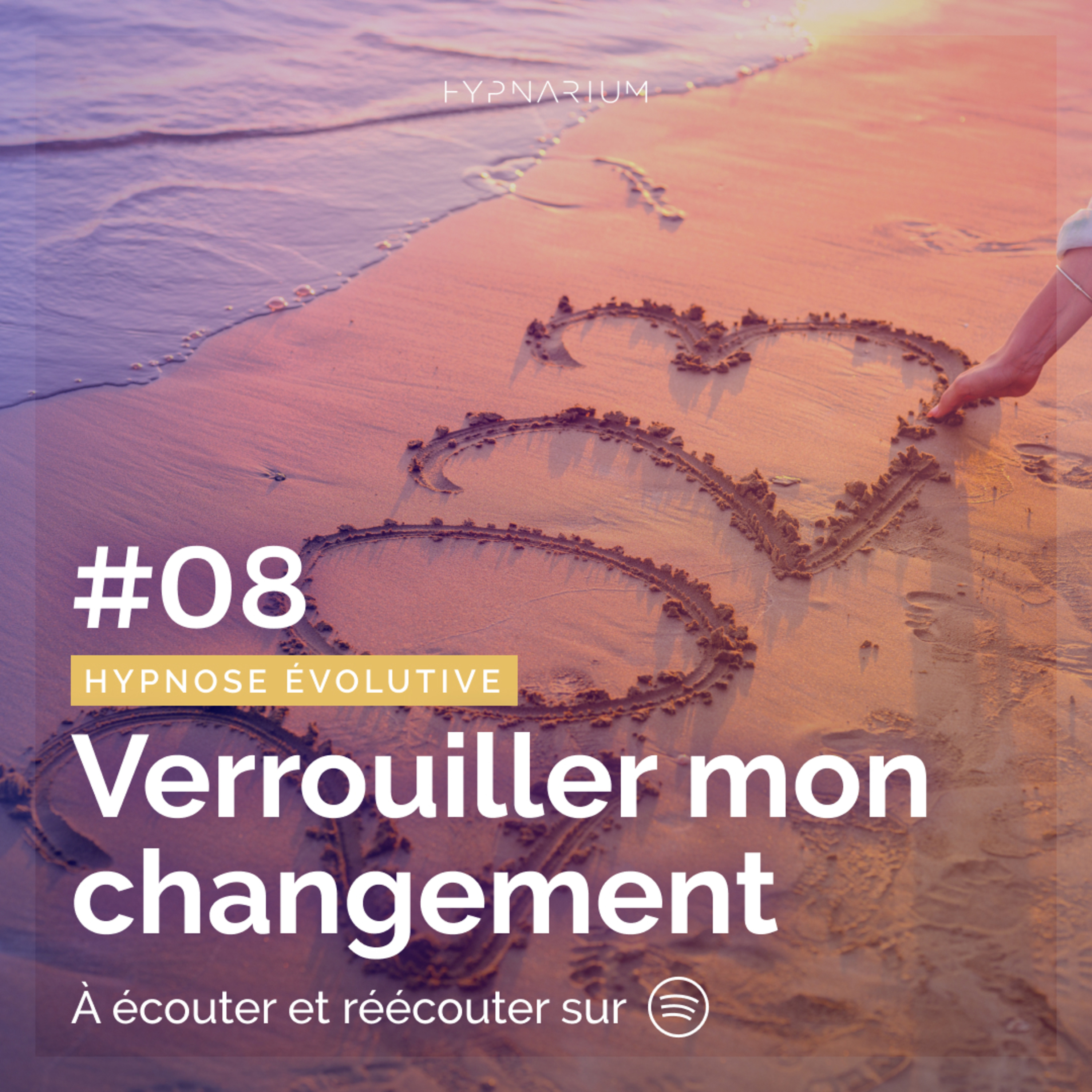 #08 Verrouiller mon changement