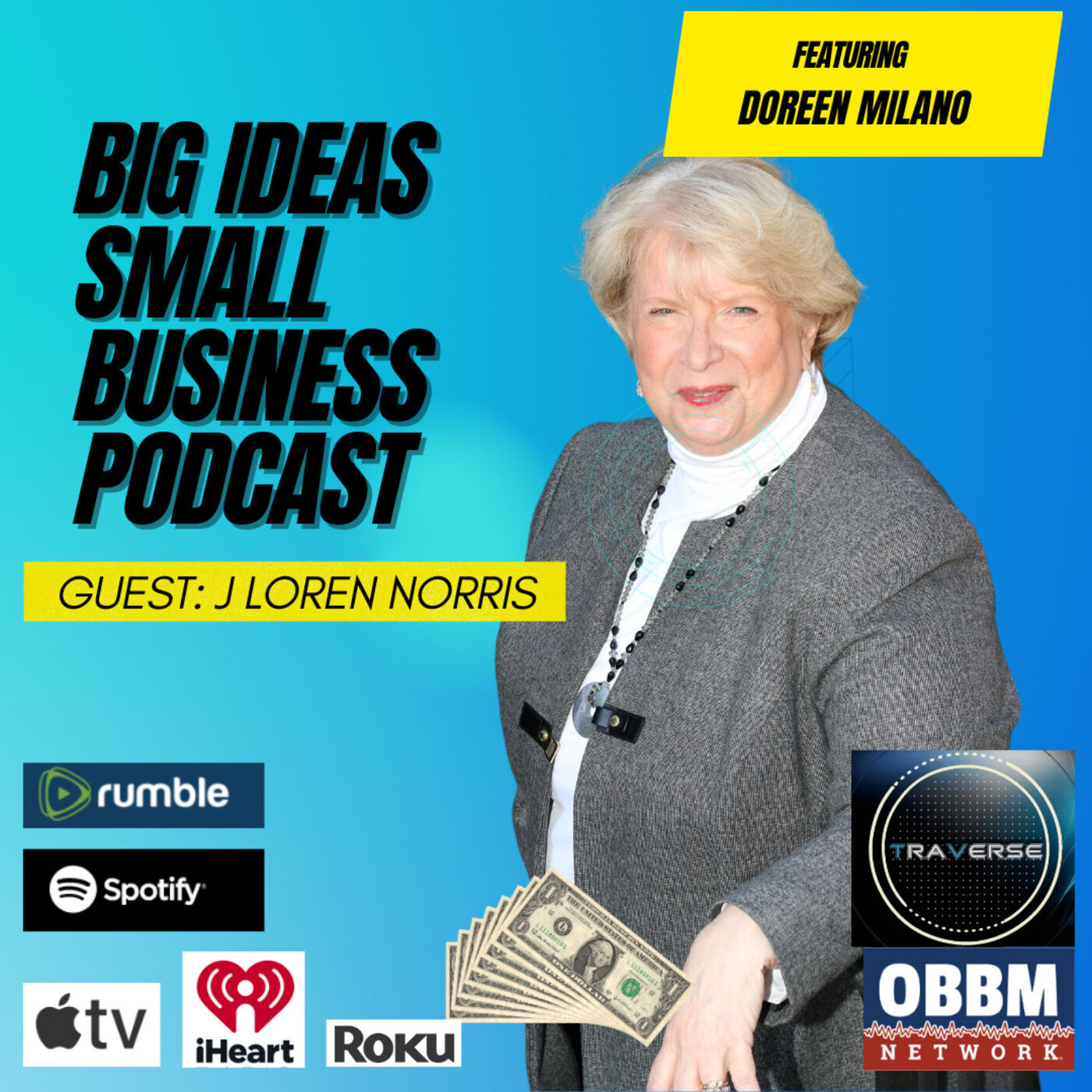 J Loren Norris on The Power of The Story - Big Ideas, Small Business Podcast