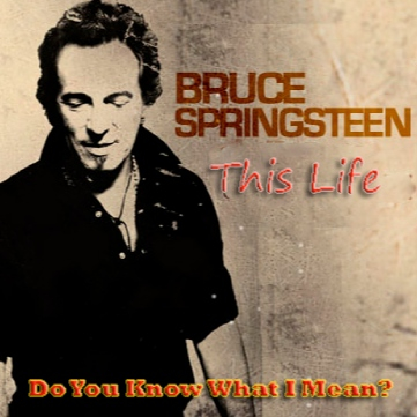 DYKWIM? Cap.482 This Life, Bruce Springsteen. Recita Carlos Maluenda