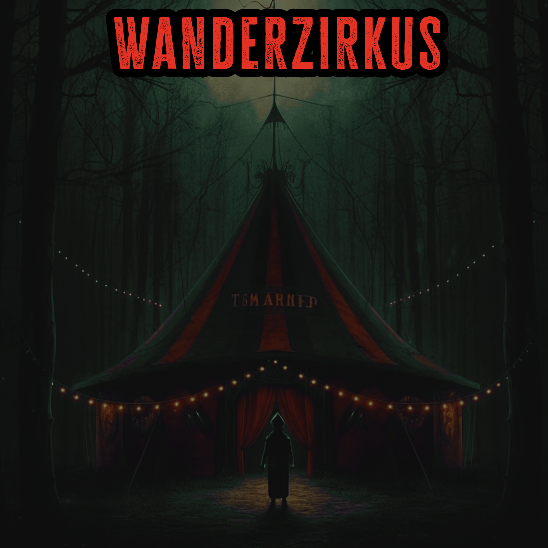 Creepypasta 229# „Der Wanderzirkus“