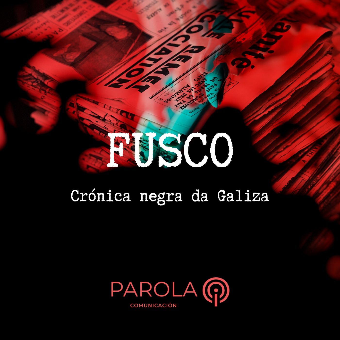 Fusco. A Crónica negra da Galiza 