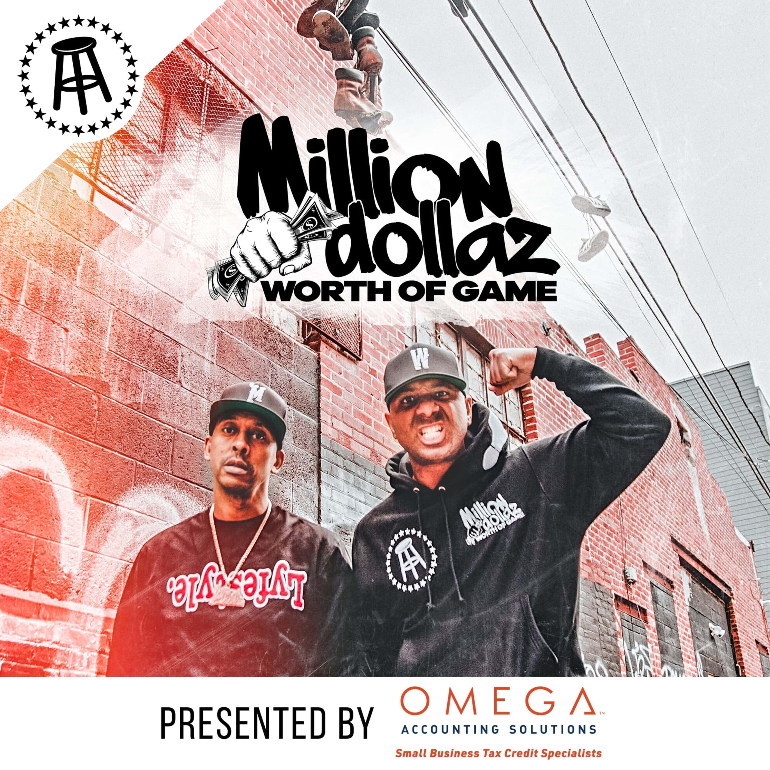 REMY MA & PAPOOSE: MILLION DOLLAZ WORTH OF GAME EPISODE 224