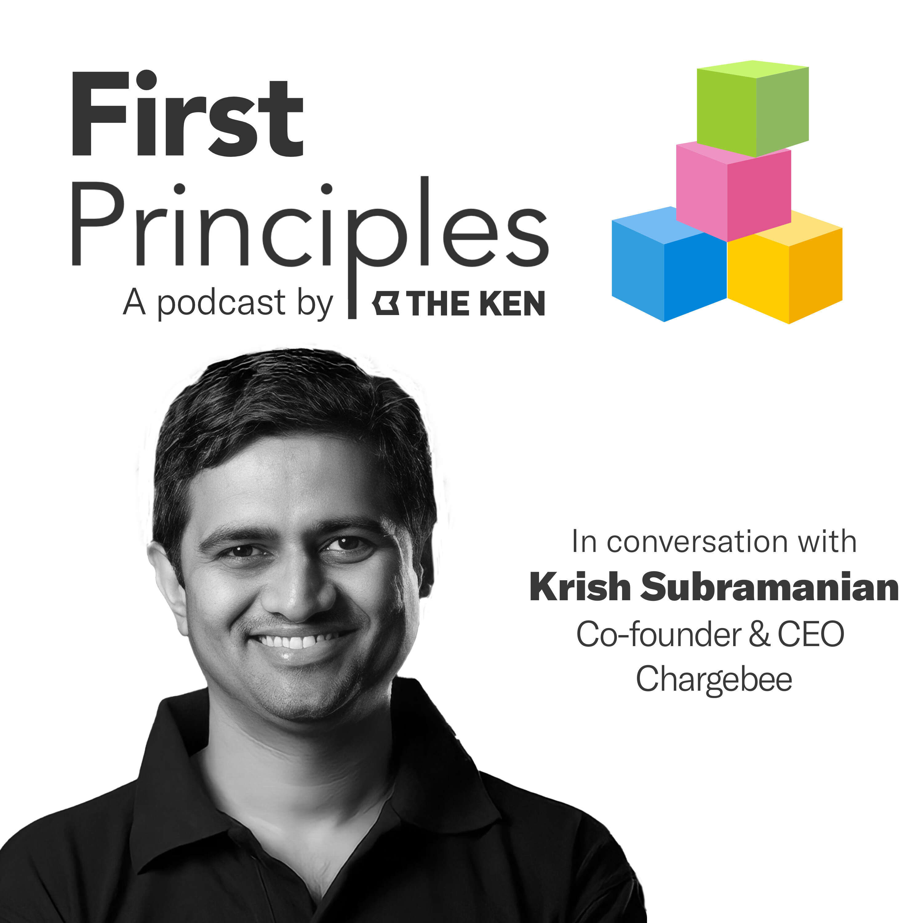 Krish Subramanian of Chargebee on continuously firing yourself