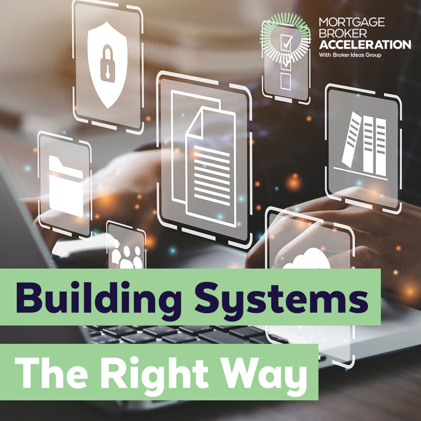 Building Systems The Right Way