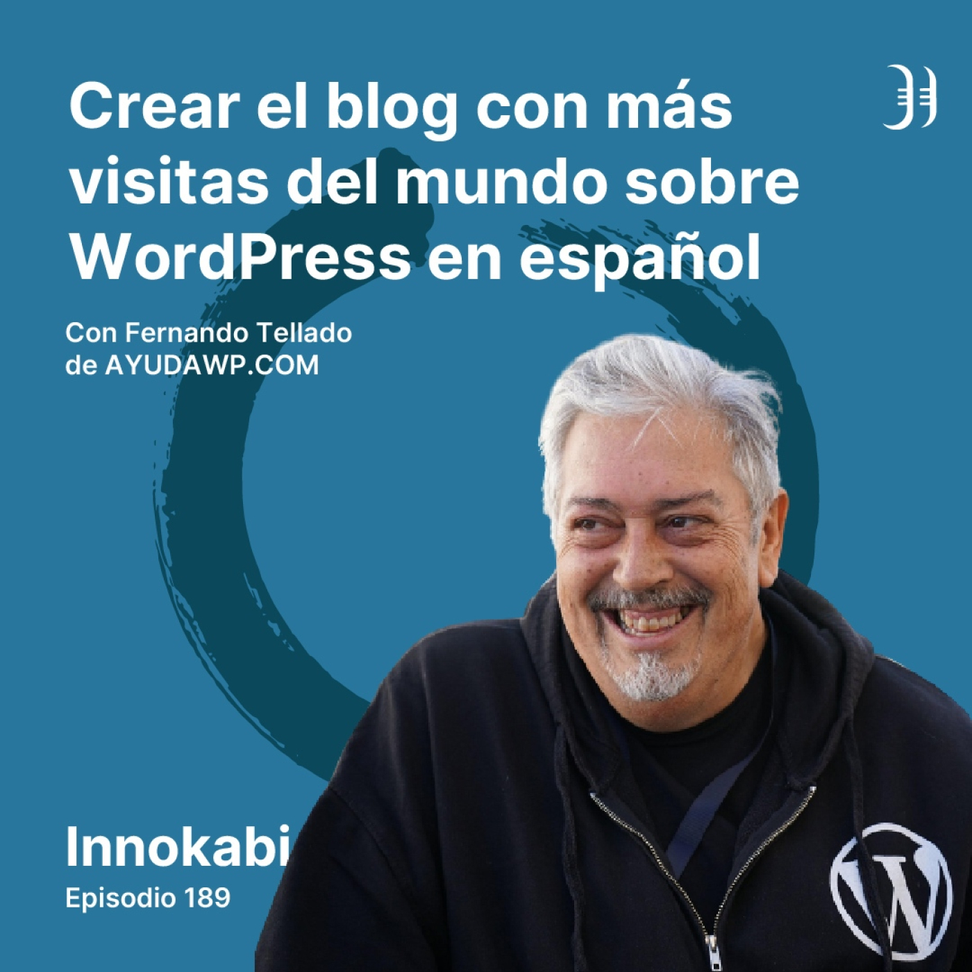 189# Crear el blog más visitado de WordPress en español - Entrevista a Fernando Tellado (ayudawp)