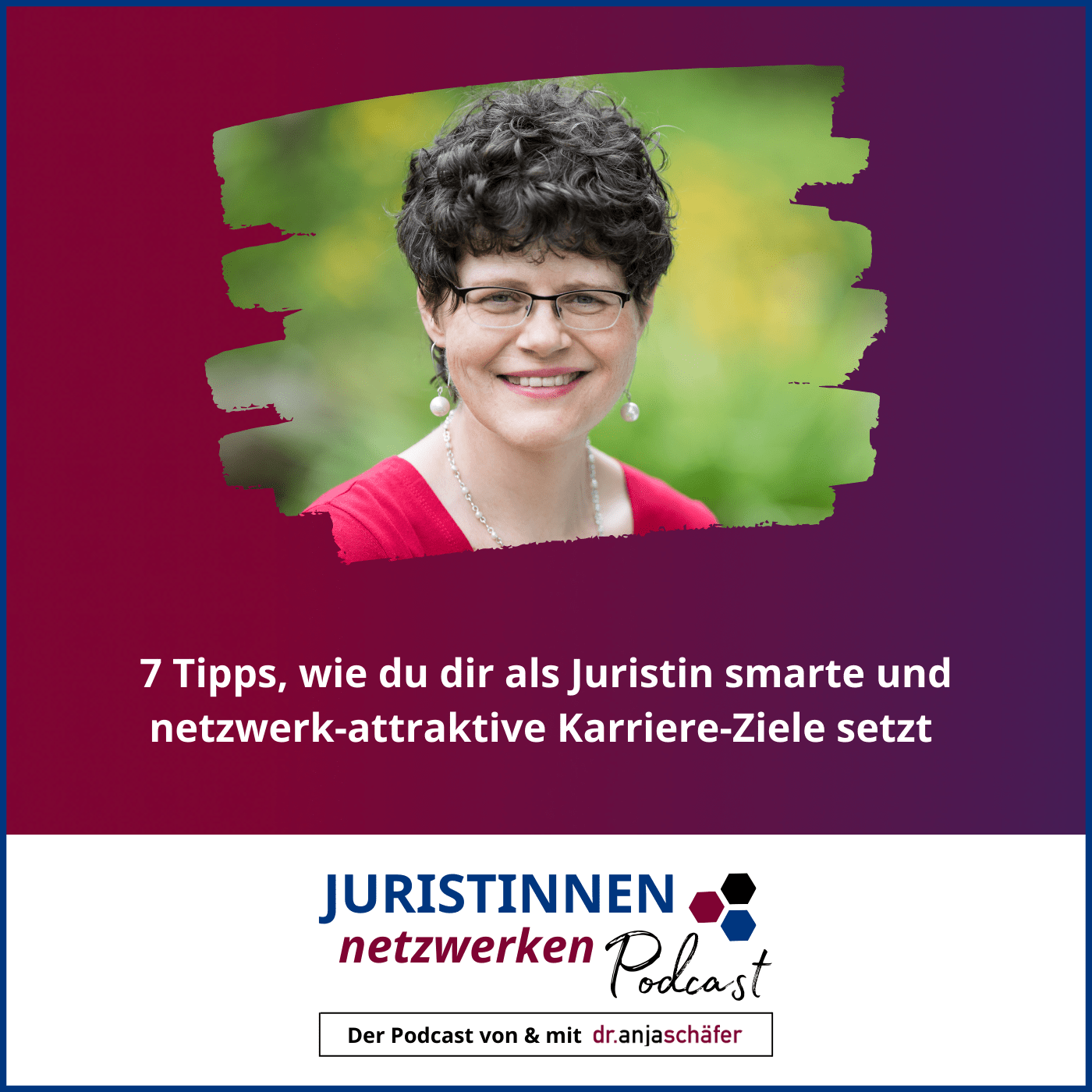 180: 7 Tipps, wie du dir als Juristin smarte und netzwerk-attraktive Karriere-Ziele setzt