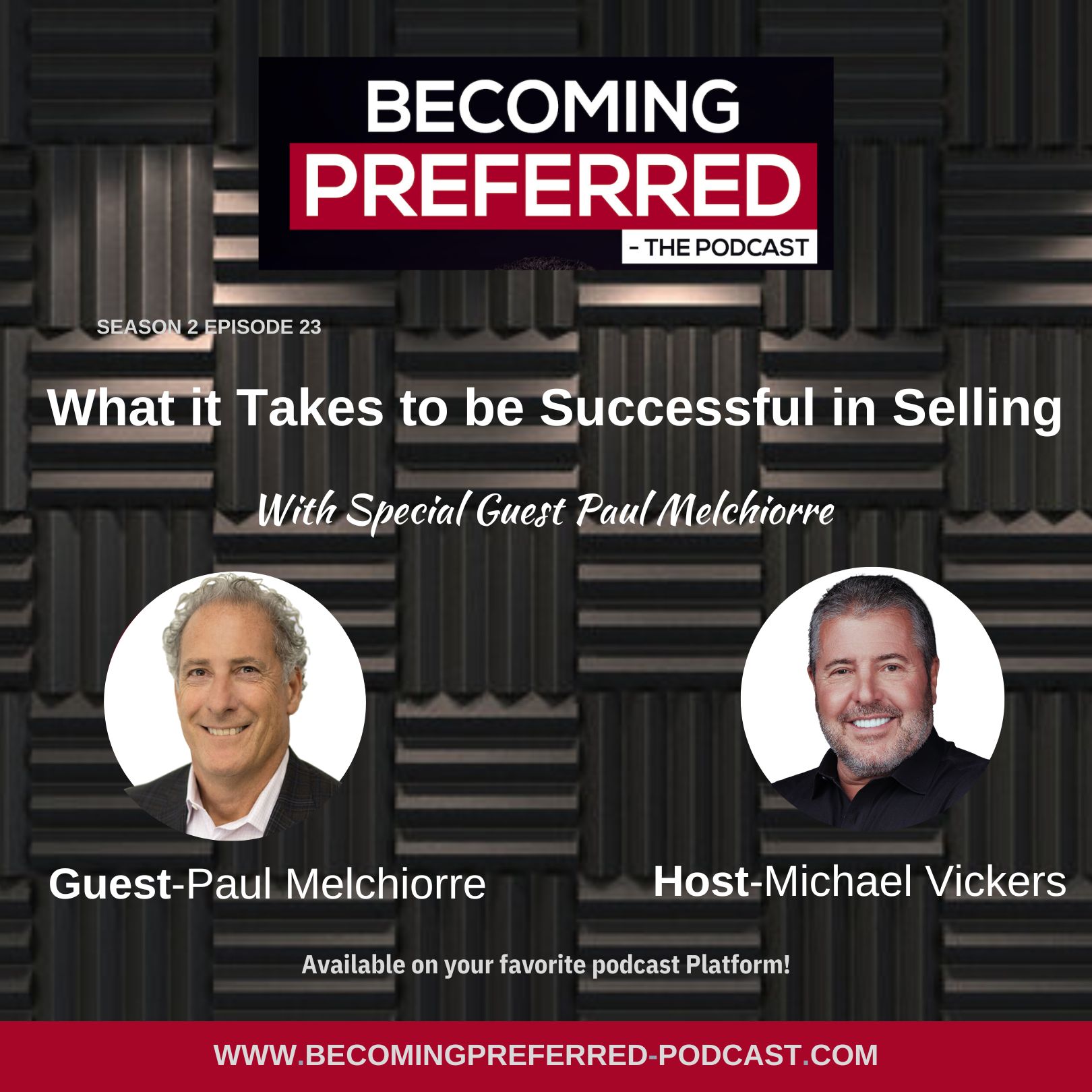 Paul Melchiorre – What It Takes To Be Successful In Selling