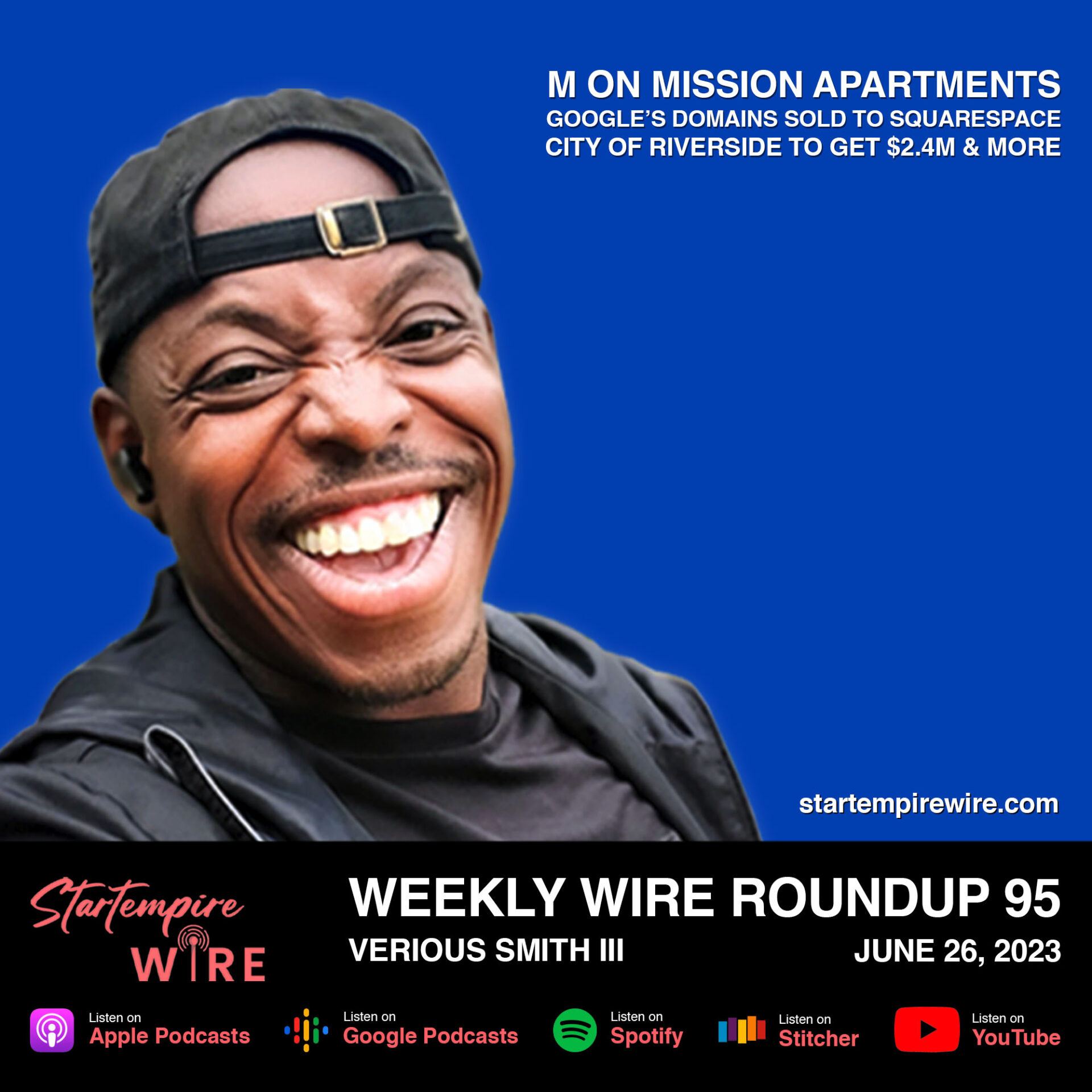 WWR 95: M on Mission Apartments, Google’s Domains Sold to Squarespace, City of Riverside To Get $2.4M & More