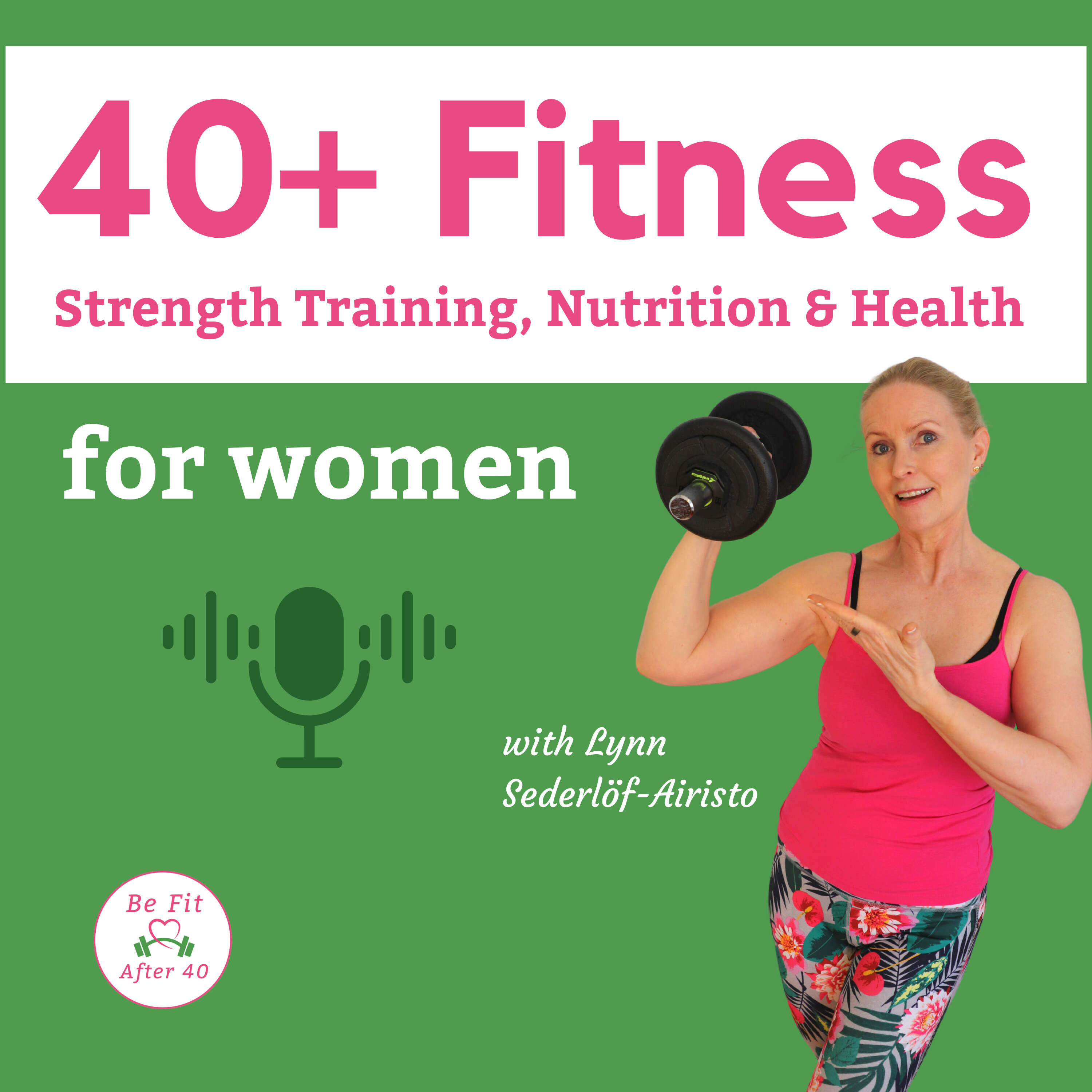 #17: Lifting weights after 50 - what it's like to start weight training in midlife