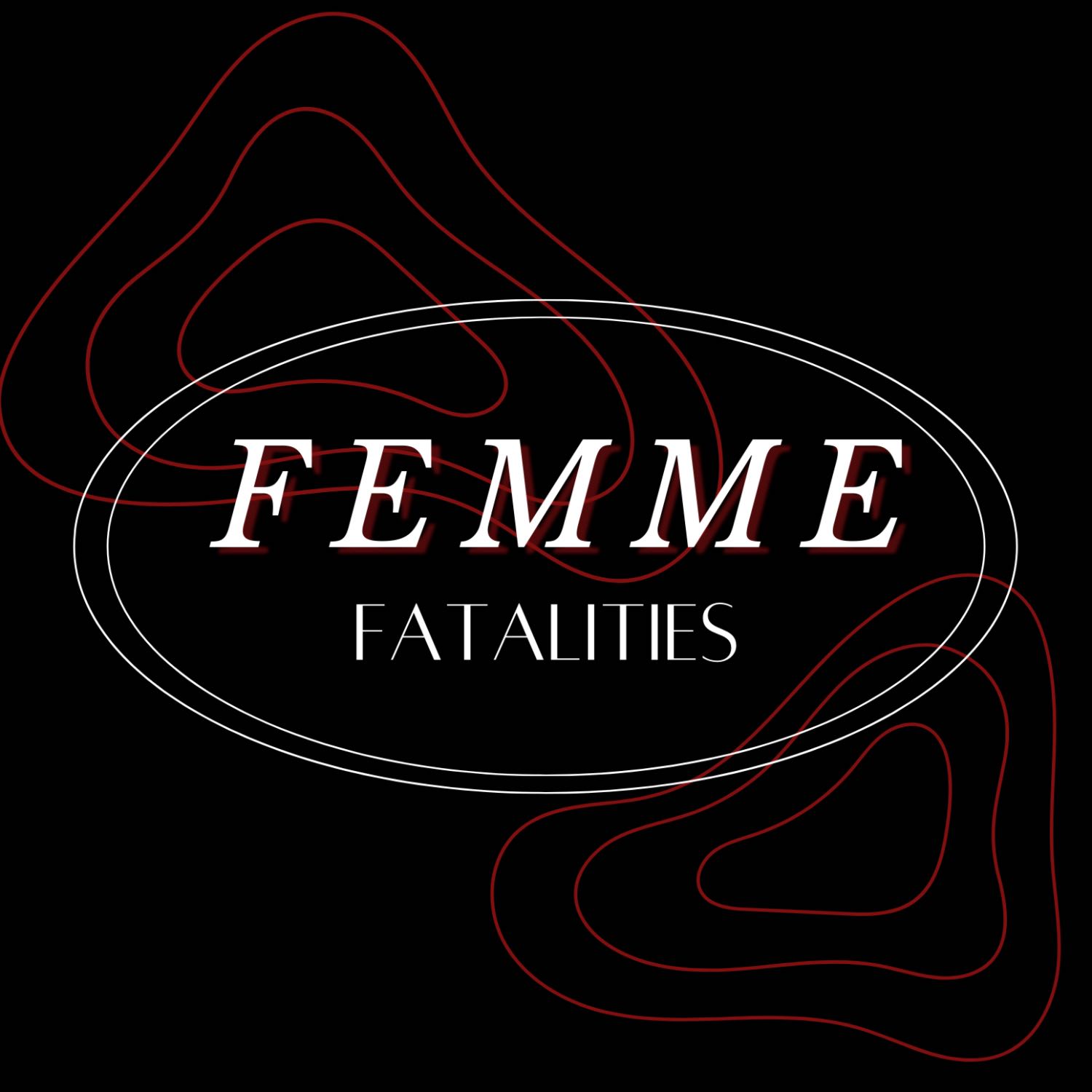 Femme Fatalities 