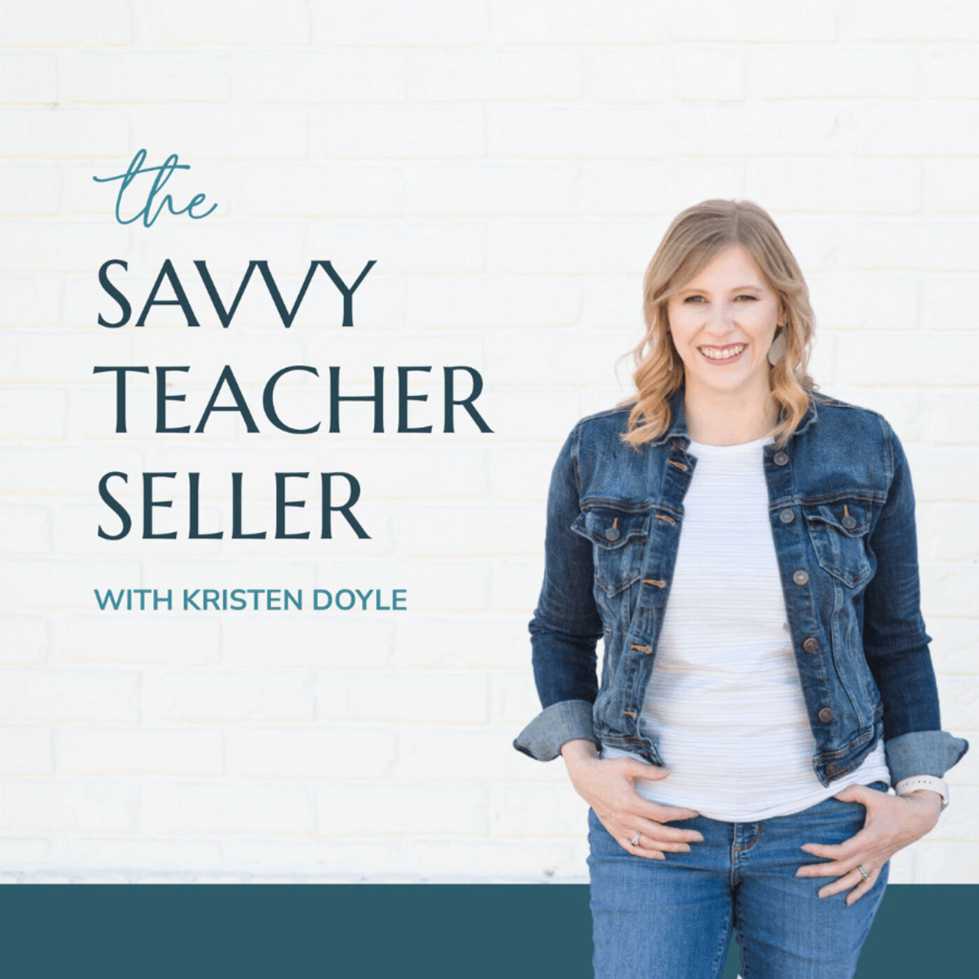 The Savvy Teacher Seller with Kristen Doyle 