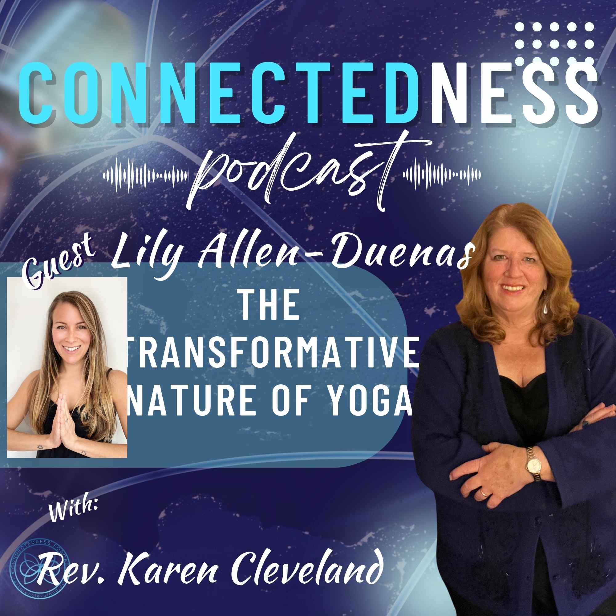 The Transformative Nature of Yoga with Lily Allen-Duenas