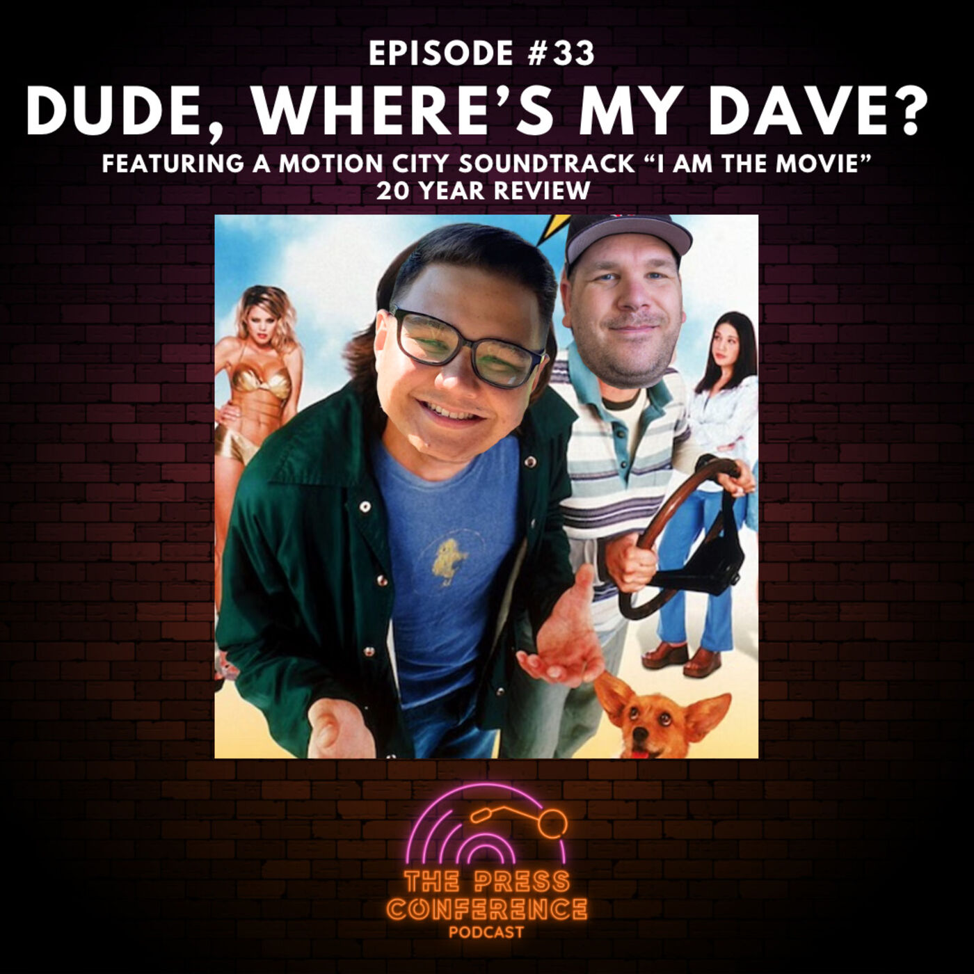 #33 - Dude, Where's My Dave?