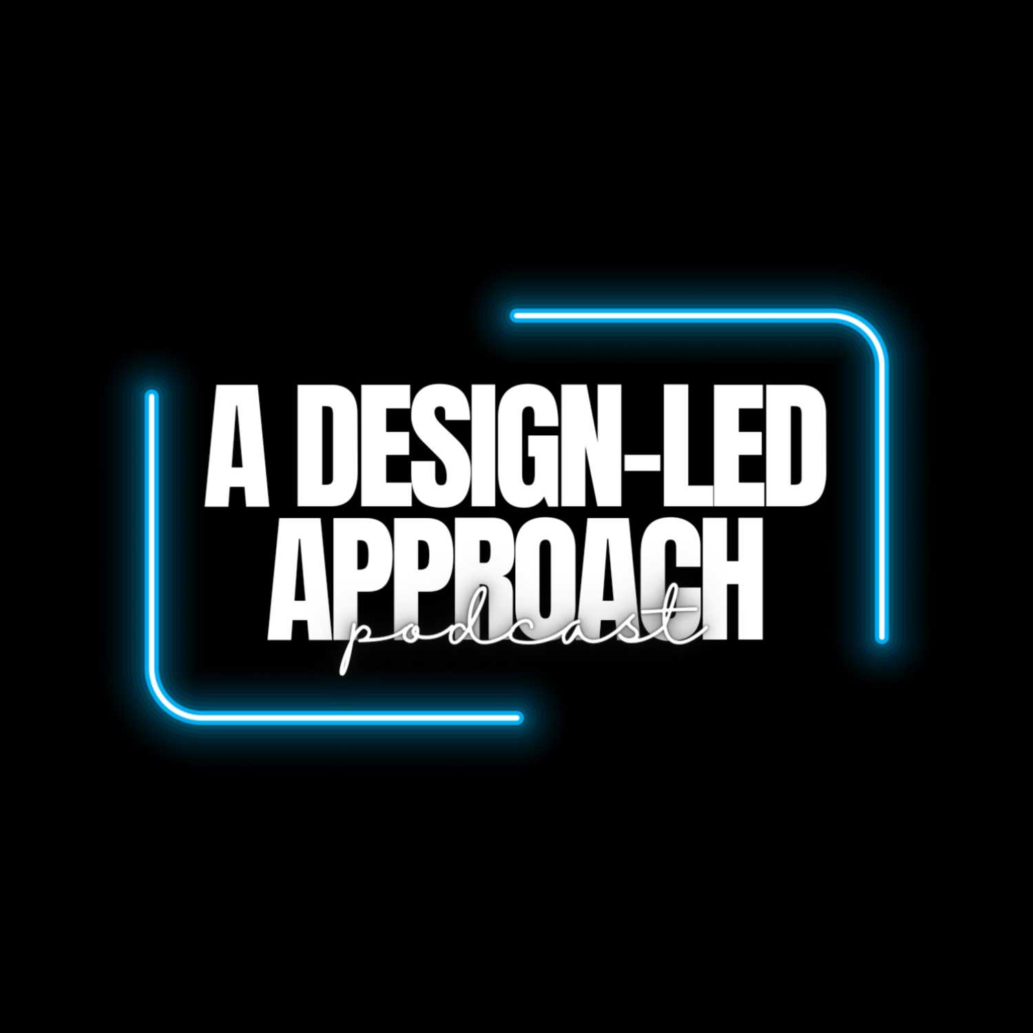 A Design-Led Approach 