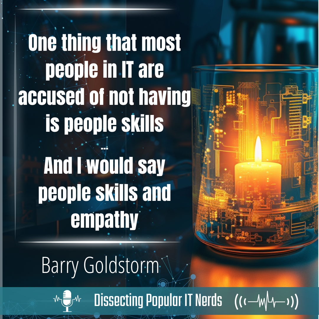 197. The most valuable skills for IT leaders: Insights from Barry Goldstrom