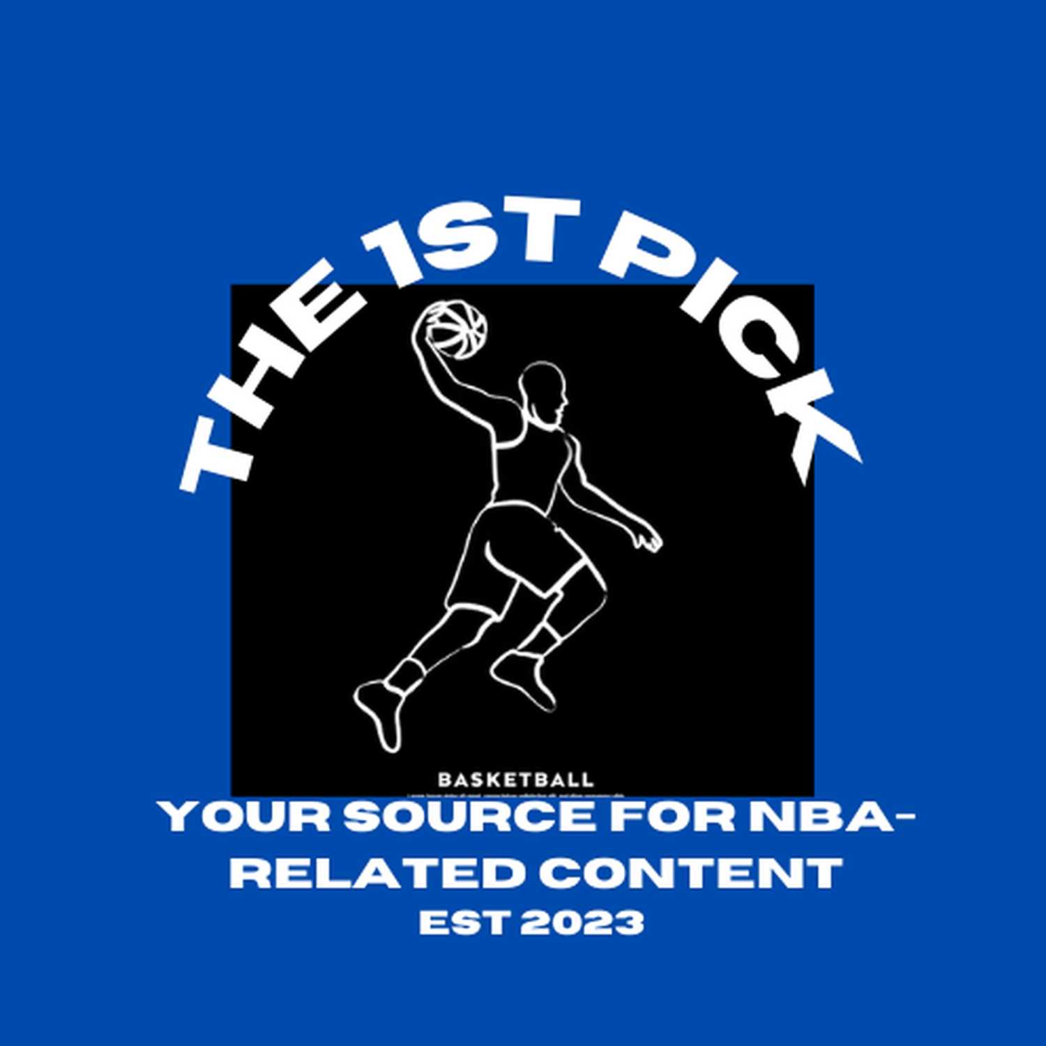 The First Pick Podcast Episode 7 Mock Draft 2.0 Post Lottery 