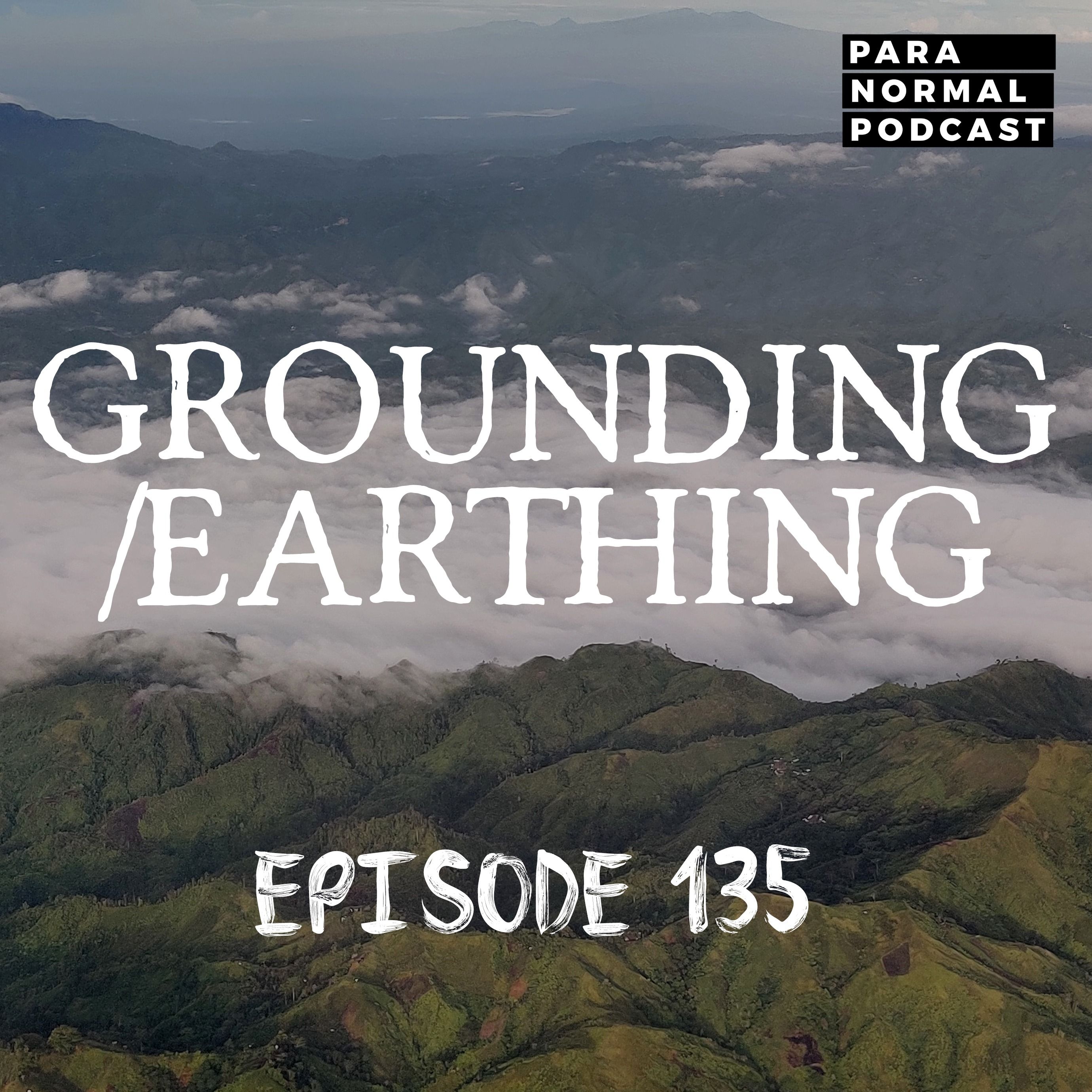 EP 135 - Grounding / Earthing