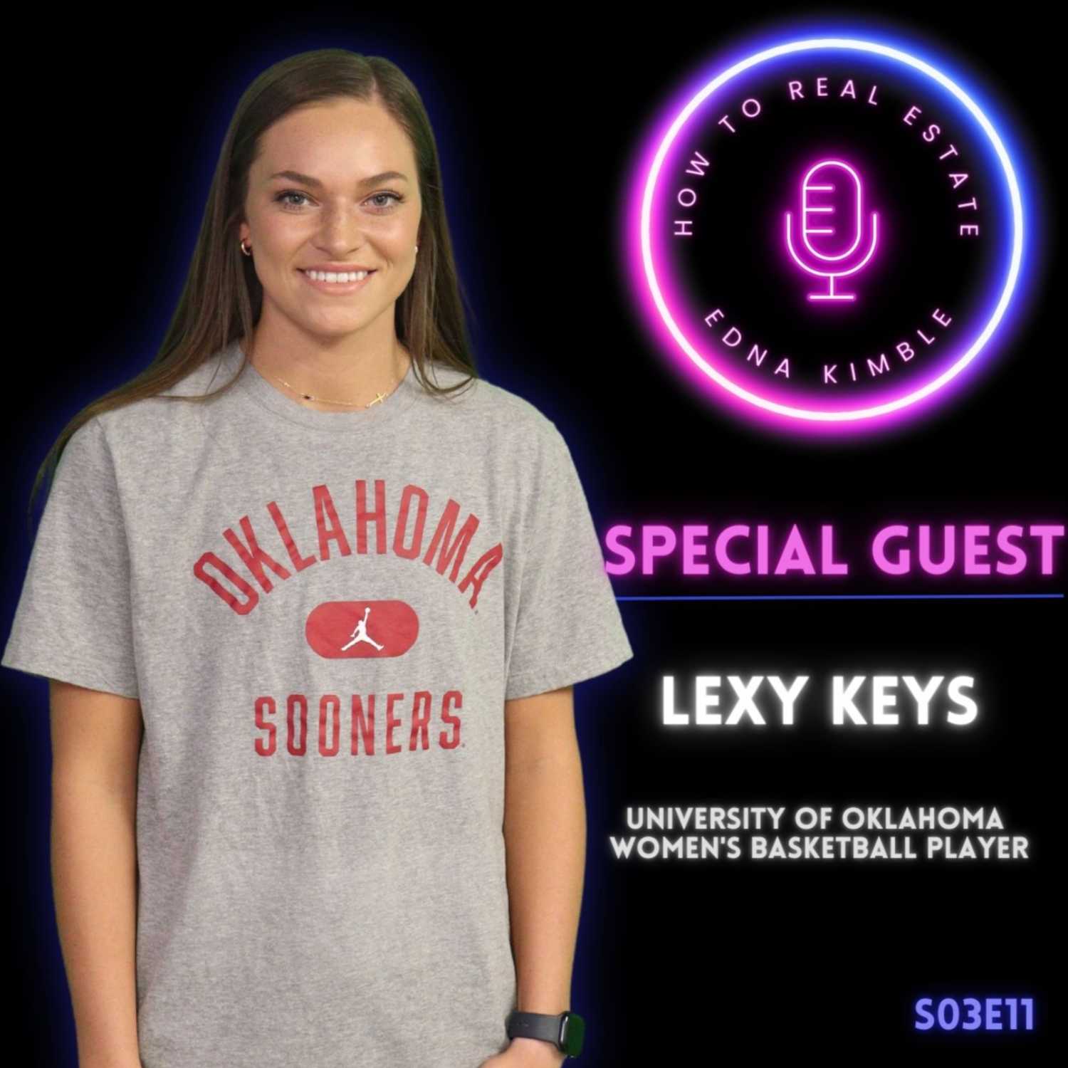 Special Guest: Lexy Keys OU Women's Basketball Player