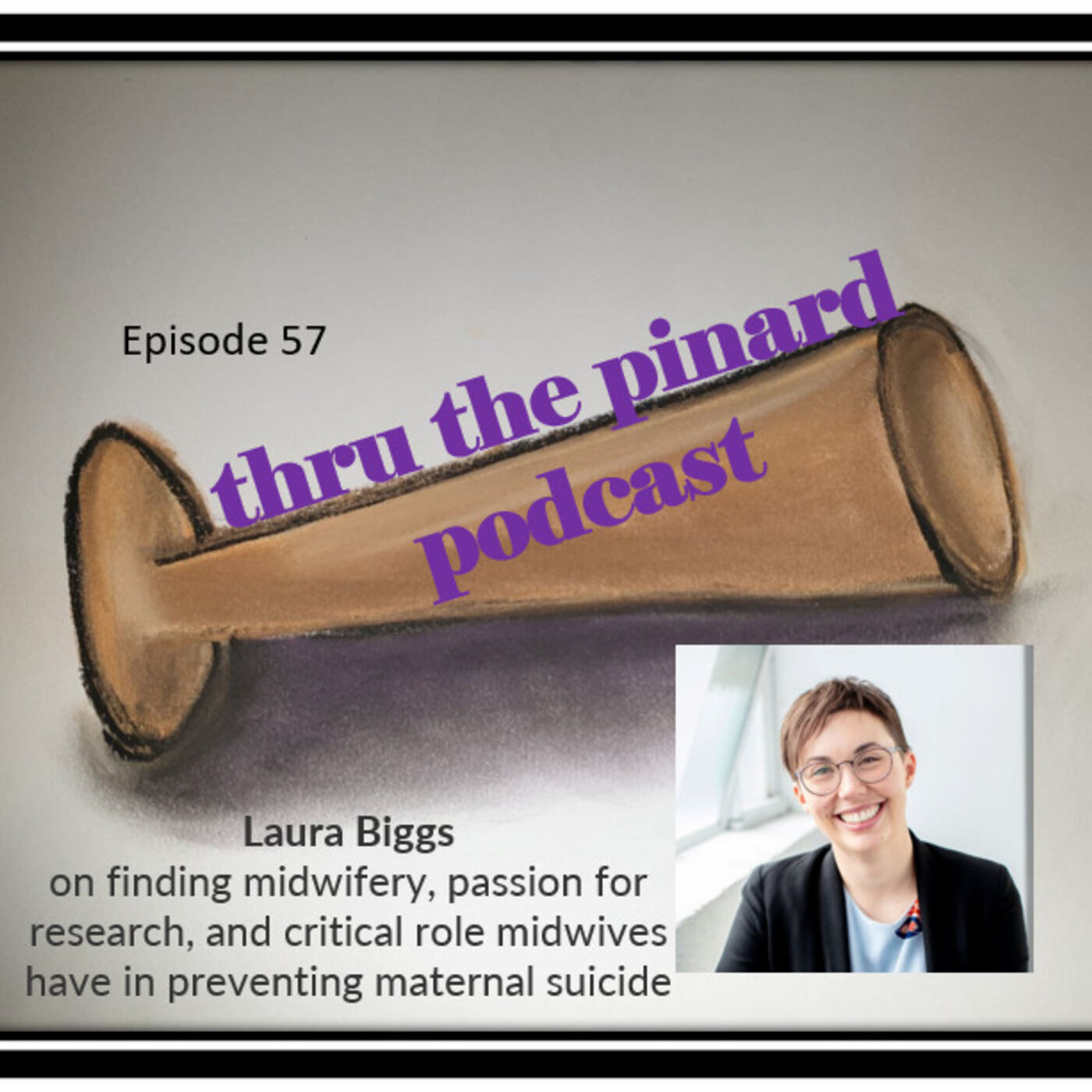 ⁣Ep 57 Laura Biggs on finding midwifery, passion for research, and critical role midwives have in preventing maternal suicide