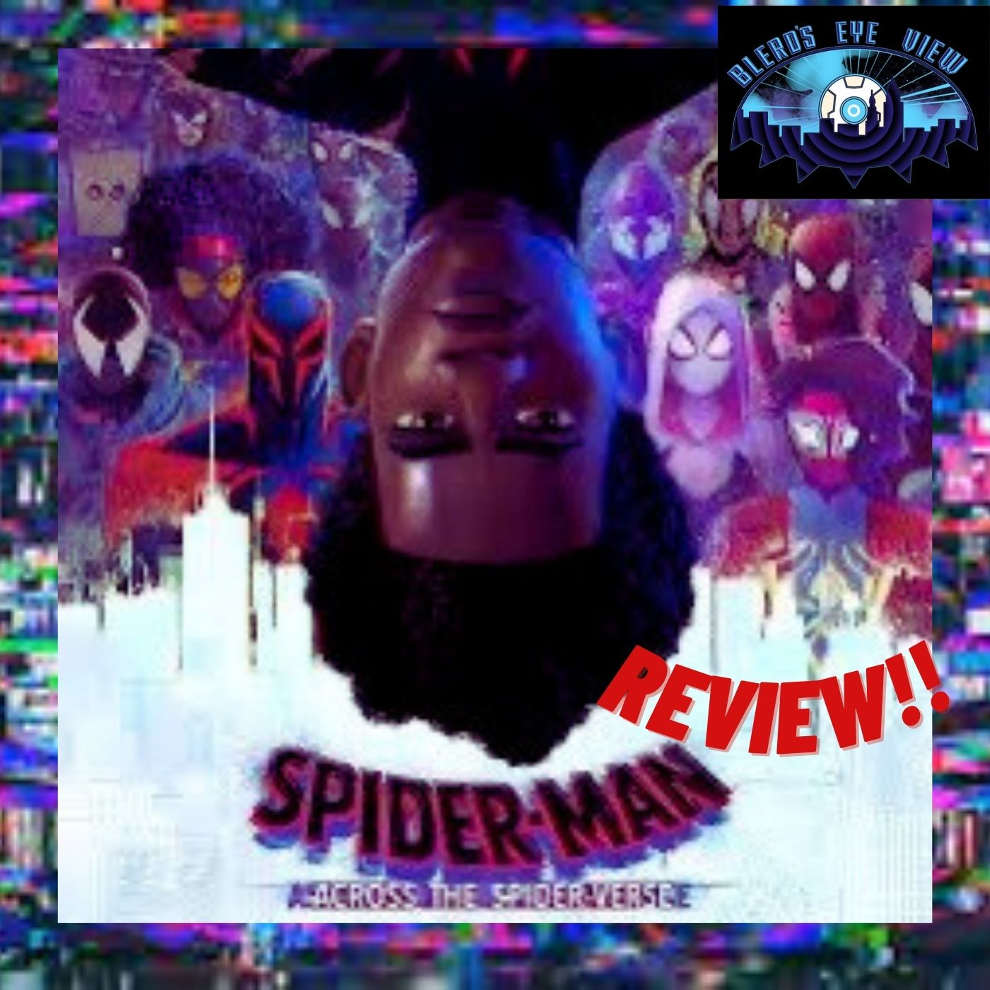 S10E143: Spider-Man: Across The Spider-Verse Review!! #Cinematicblueballs