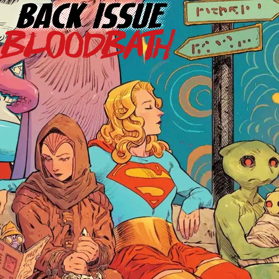 Back Issue Bloodbath Episode 397: Supergirl - Woman of Tomorrow