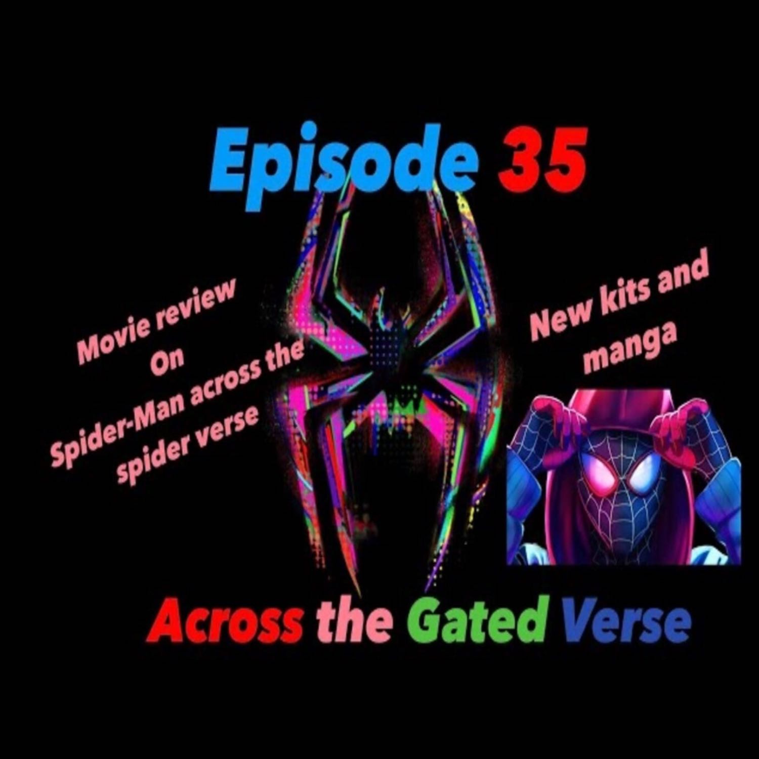 Ep. 35 Across the Gated Verse