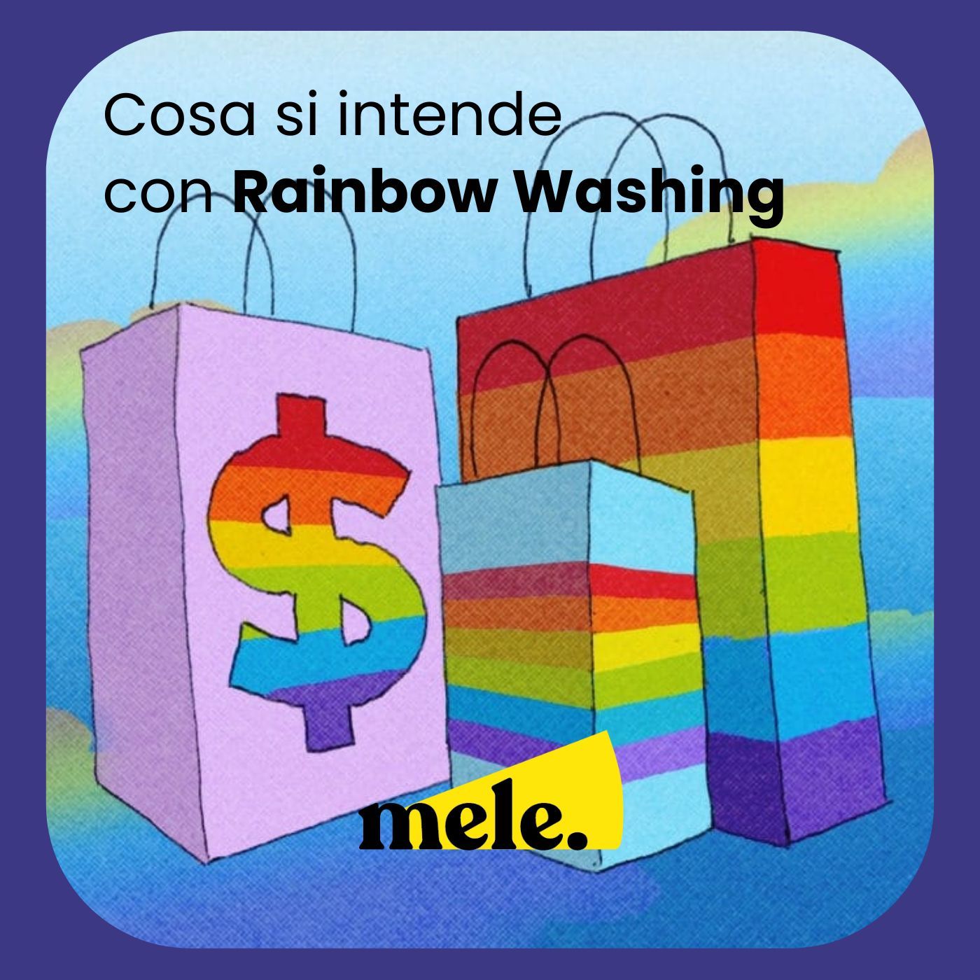 Cosa si intende con Rainbow washing