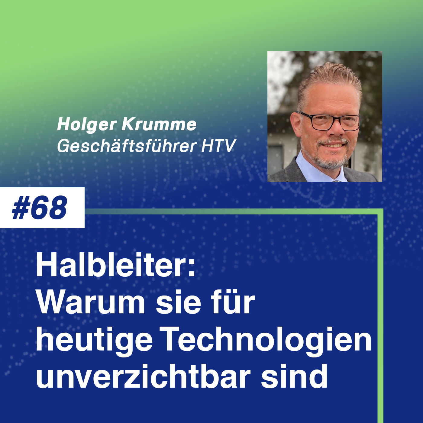 Halbleiter: Warum sie für heutige Technologien unverzichtbar sind