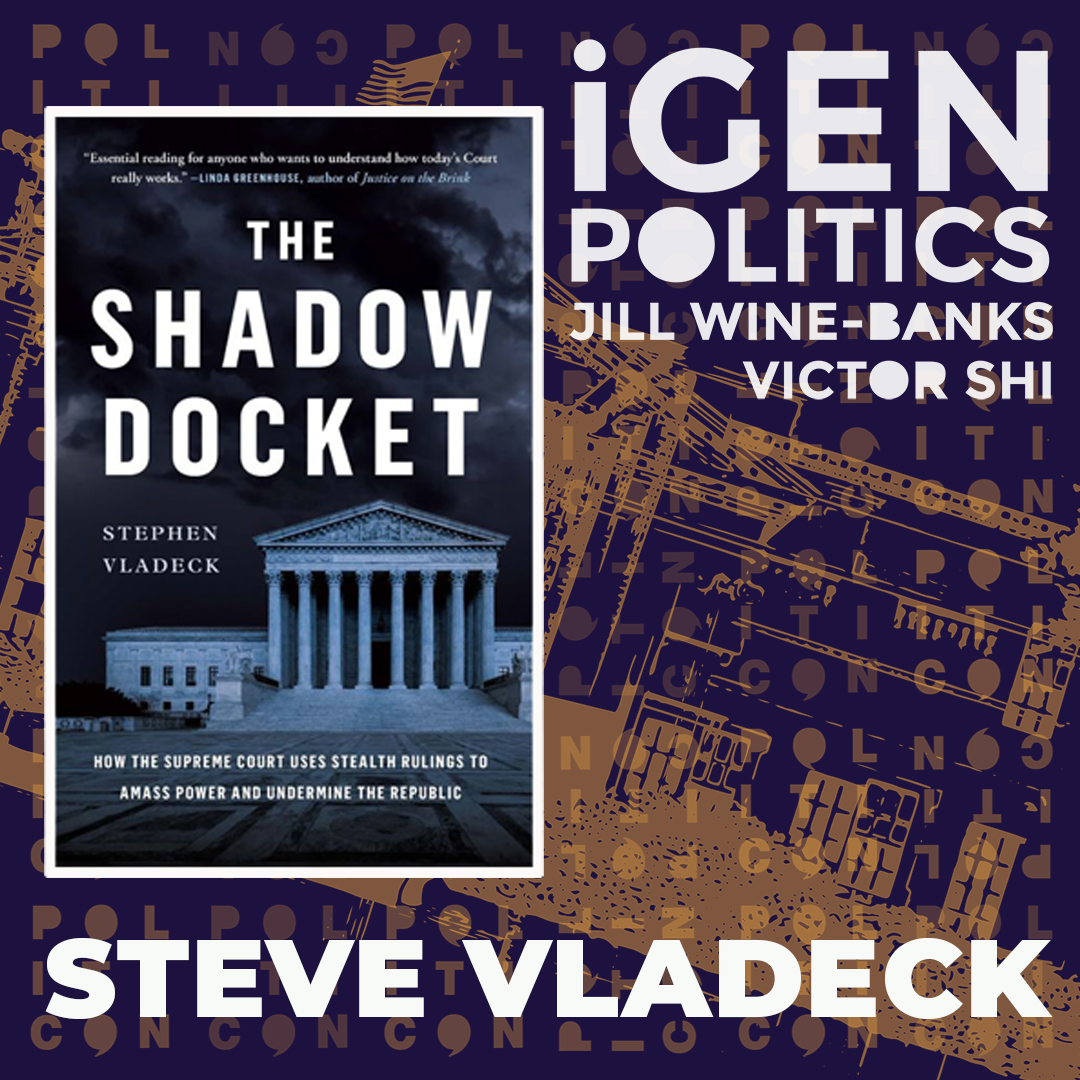 Shadow Docket with Steve Vladeck