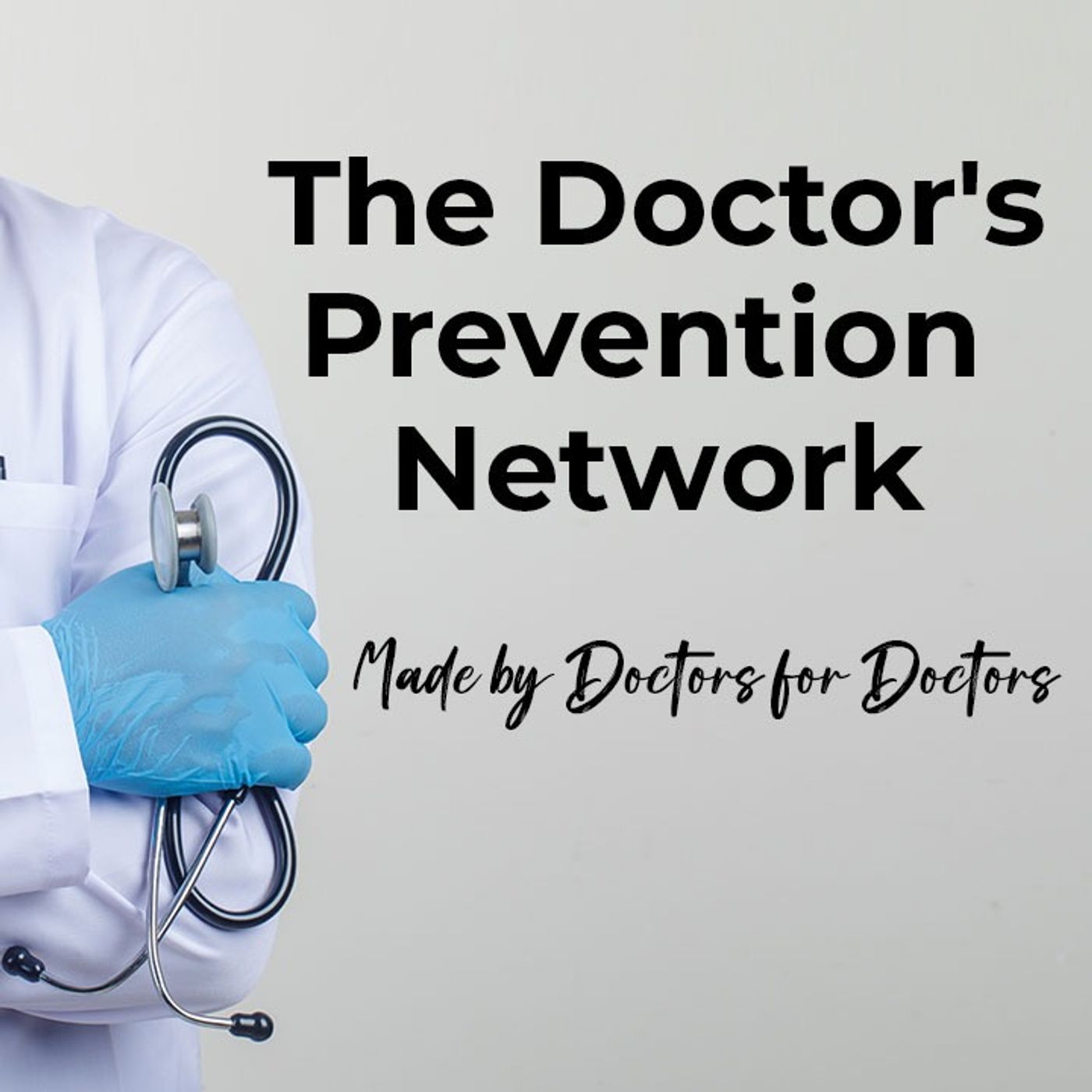 The Doctor's Prevention Network  - FORD BREWER MD MPH