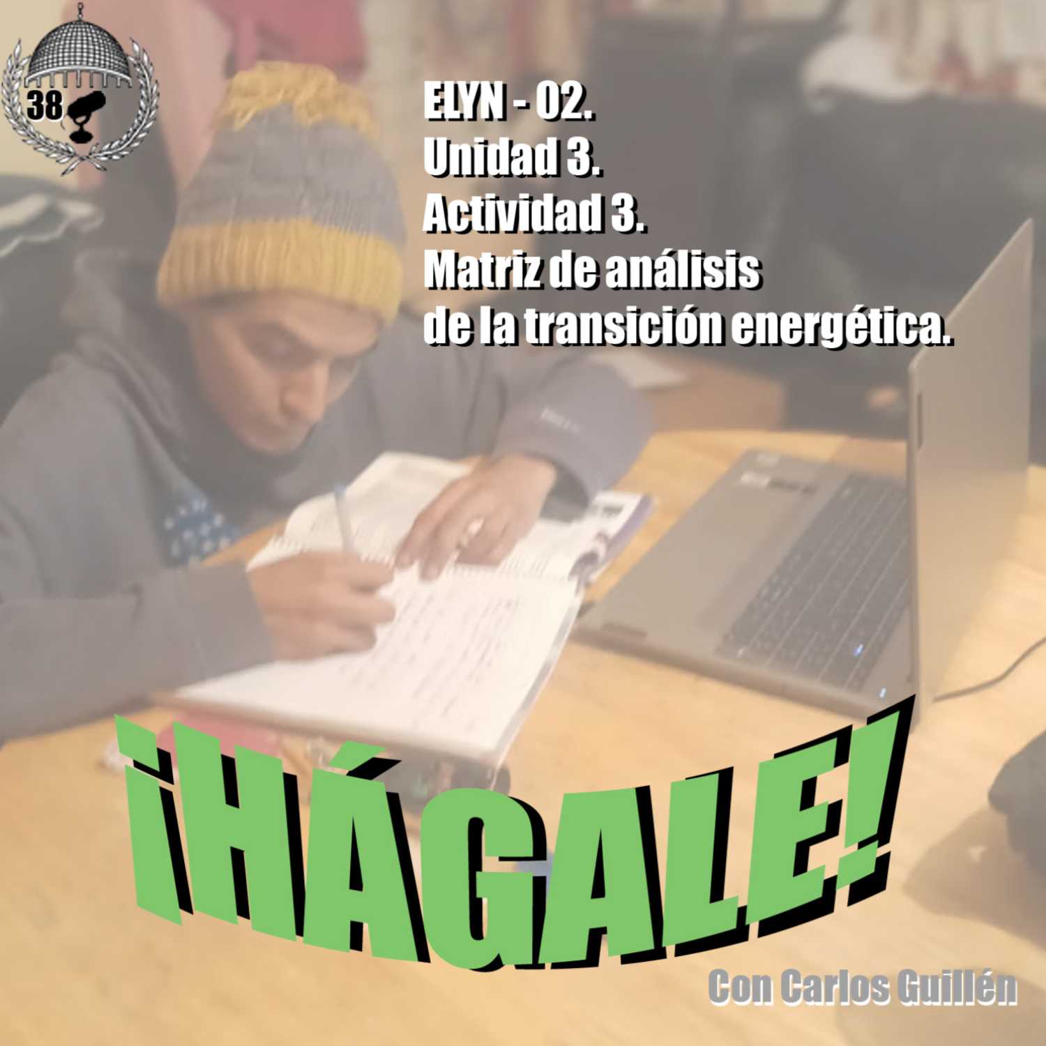 ELYN - 02. Unidad 3. Actividad 3. Matriz de análisis de la transición energética.