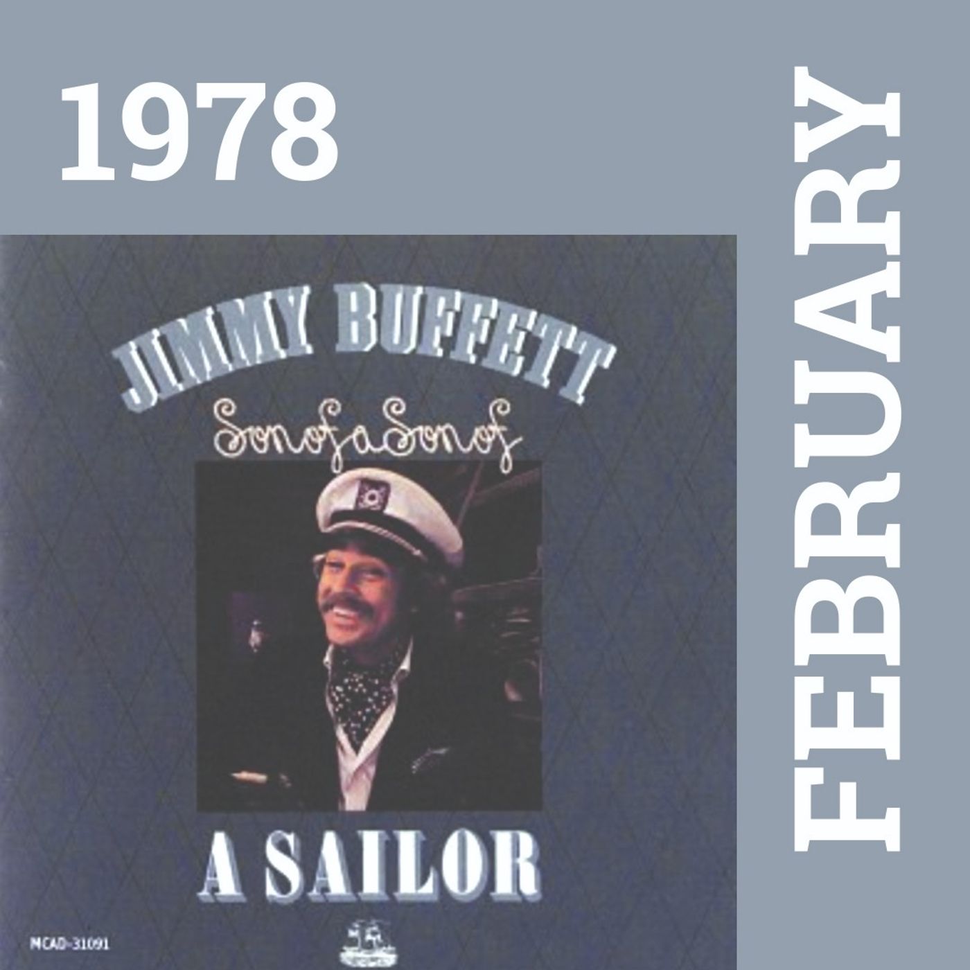 1978 - February:  Jimmy Buffett — “Son of a Son of a Sailor”