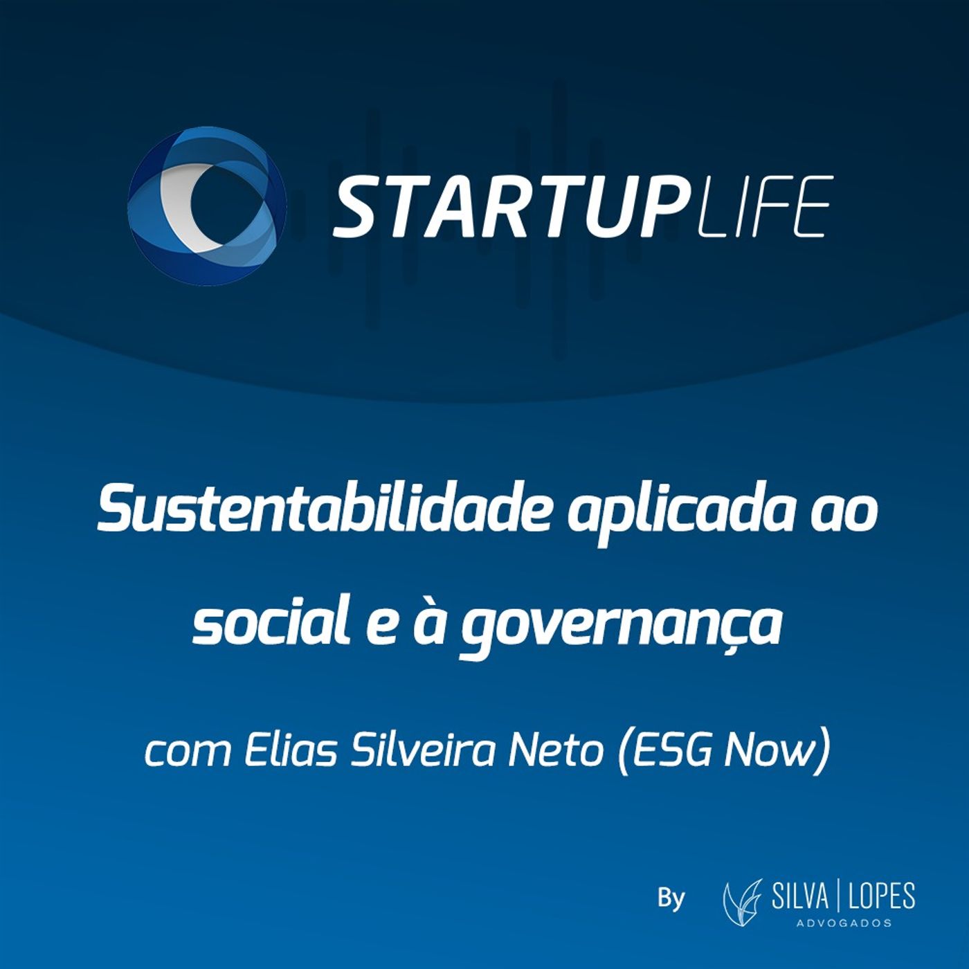 Sustentabilidade aplicada ao social e à governança [com Elias da Silveira Neto (ESG Now)]