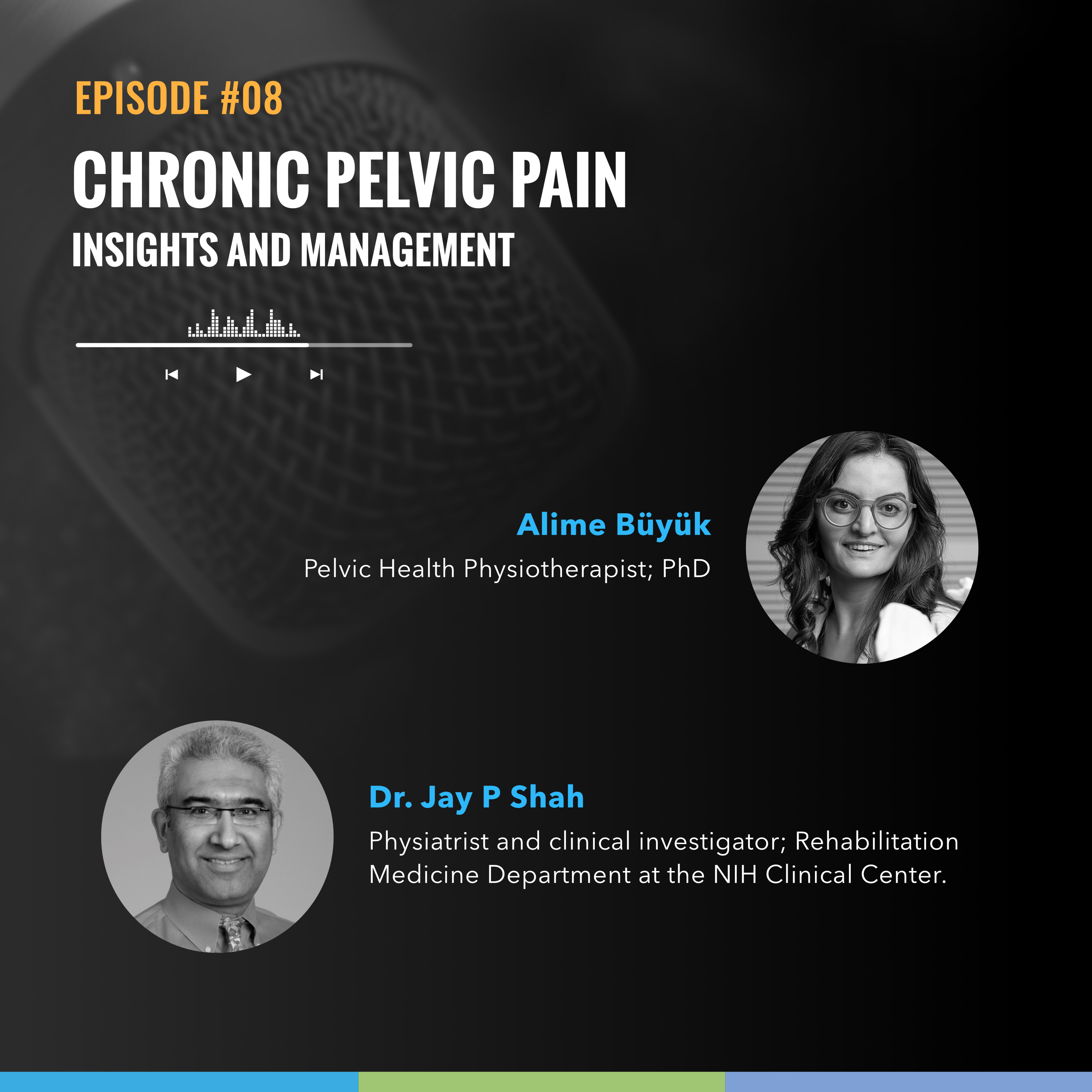 Chronic Pelvic Pain: Insights and Management