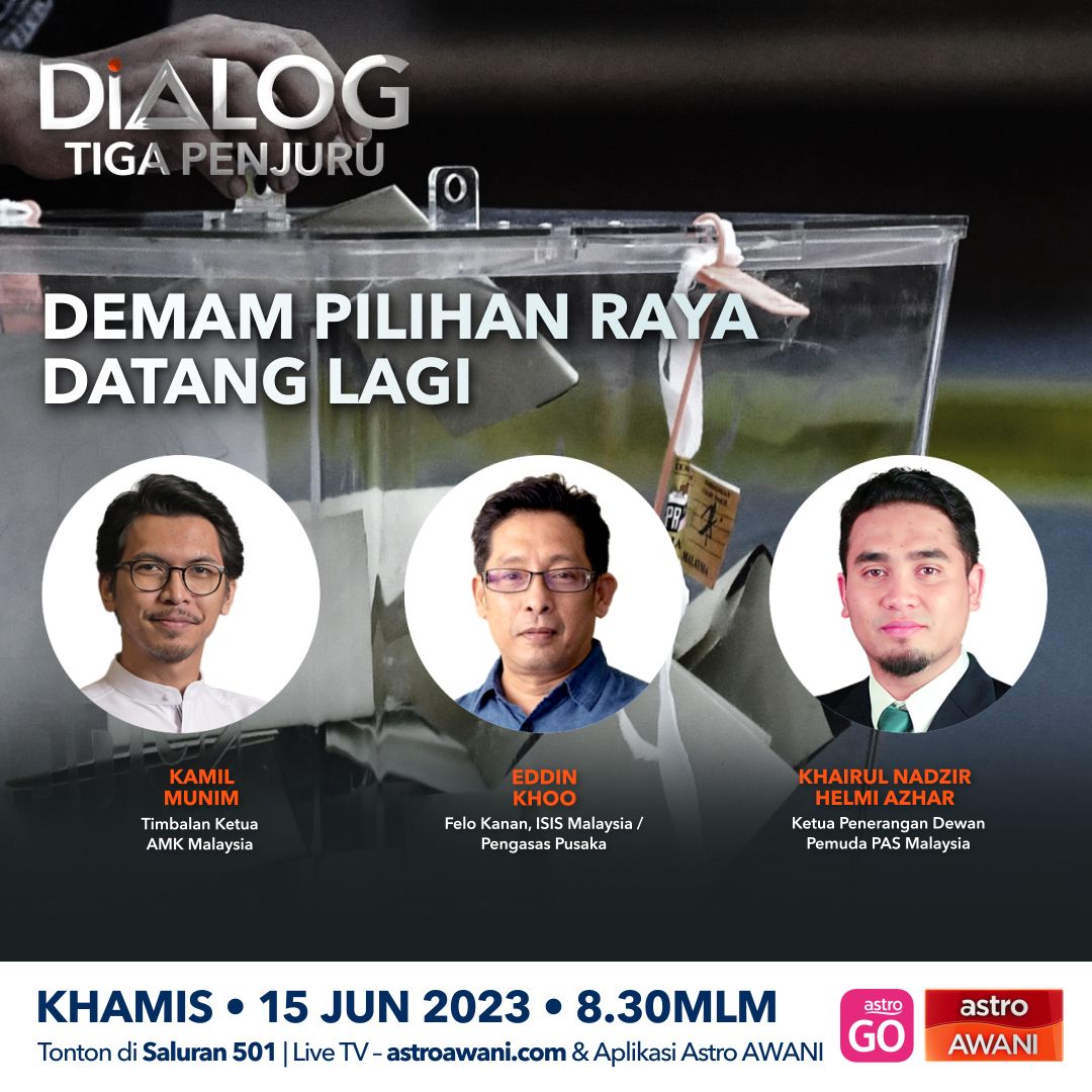 ⁣Dialog Tiga Penjuru: Demam Pilihan Raya Datang Lagi