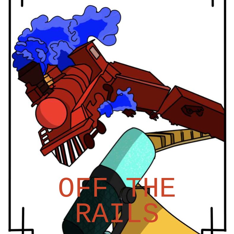 OFF THE RAILS 