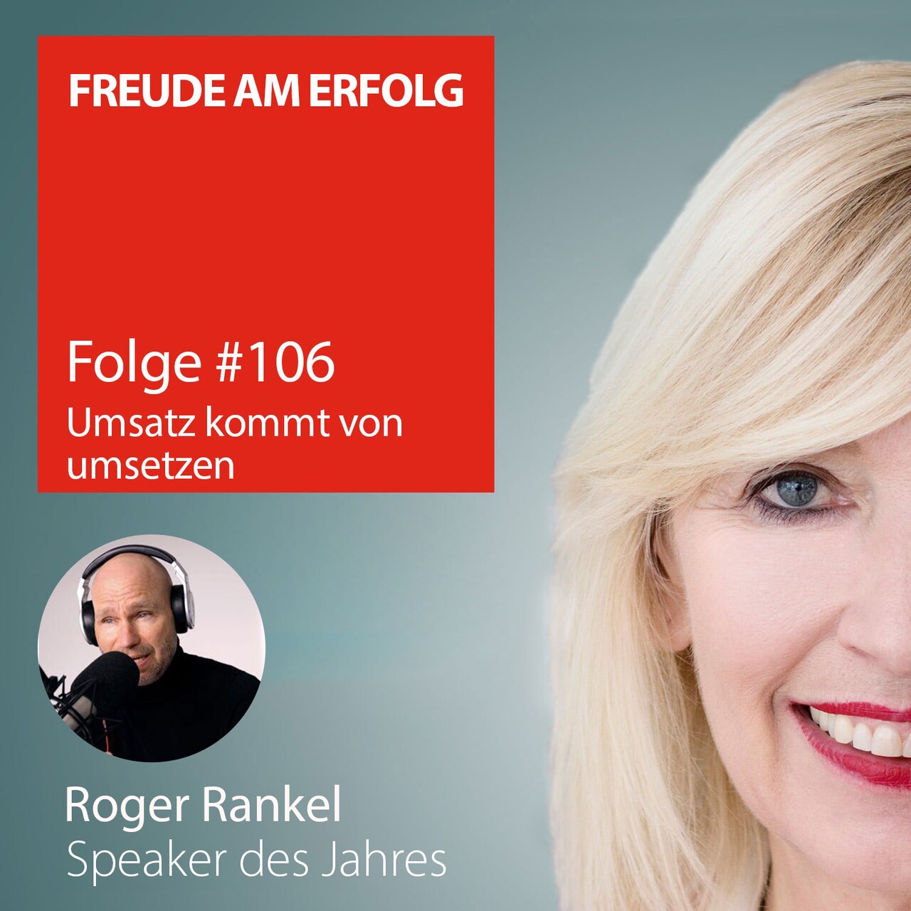 Freude am Erfolg #106 – Umsatz kommt von umsetzen