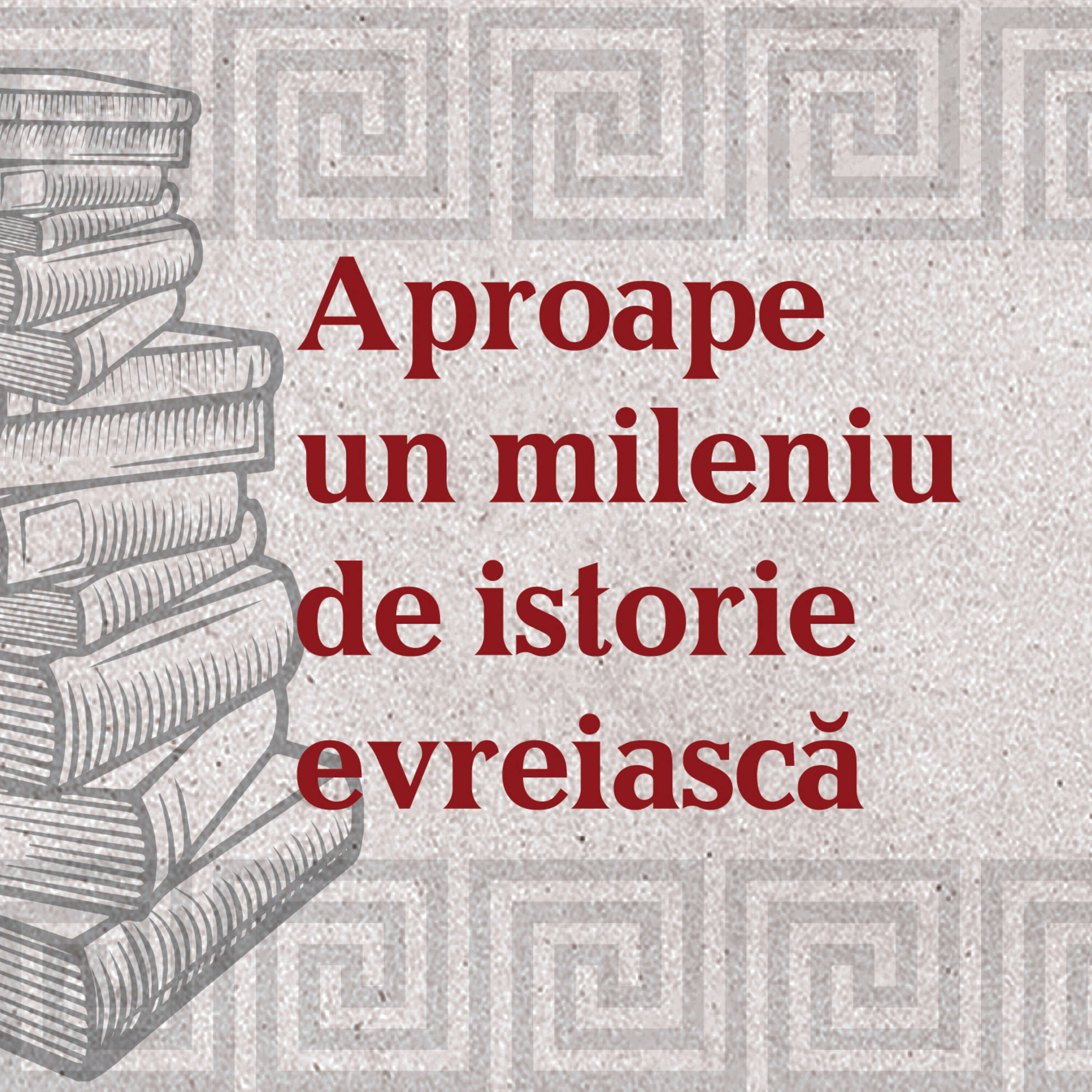 EP 46: Cărțile istorice ale Bibliei