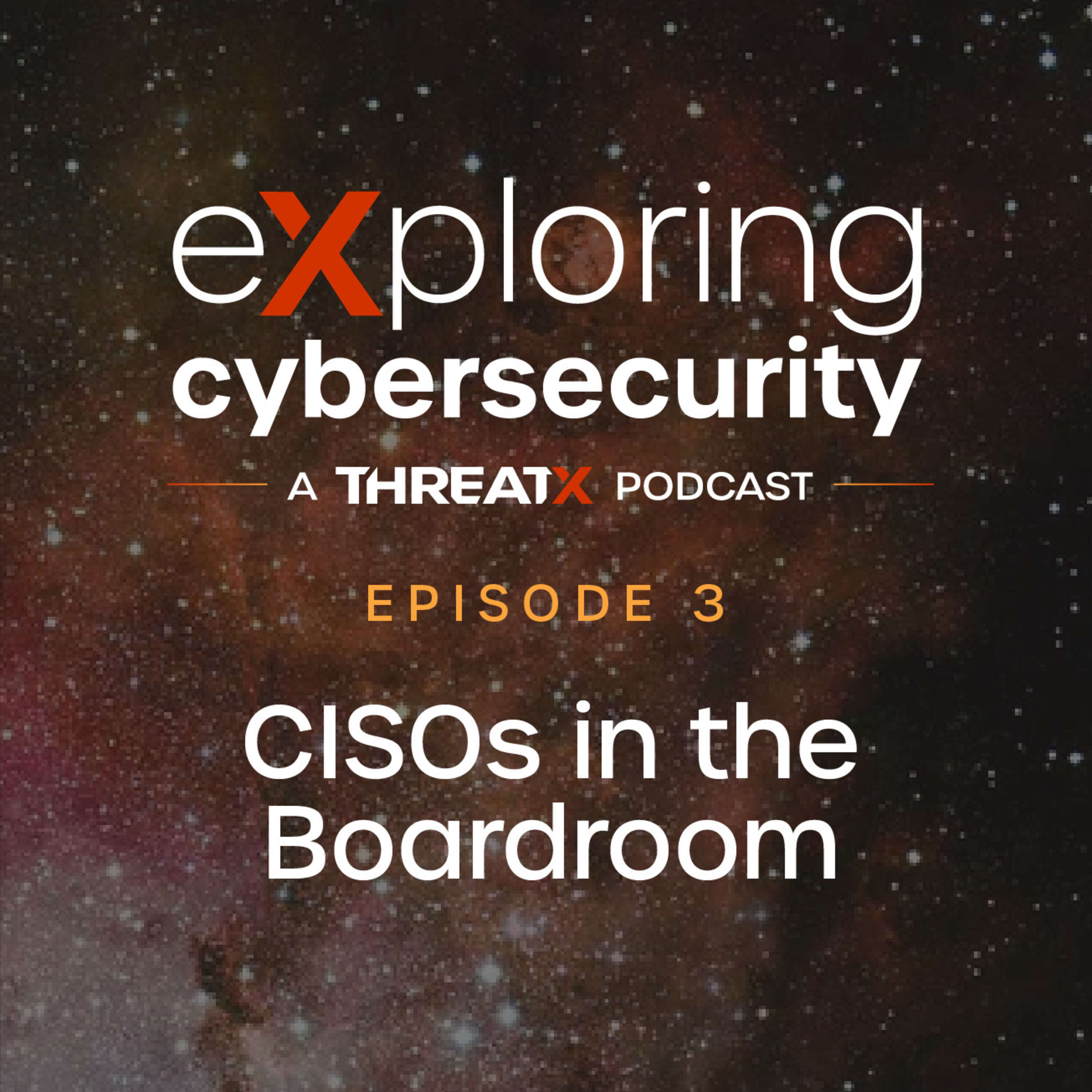 CISOs in the Boardroom