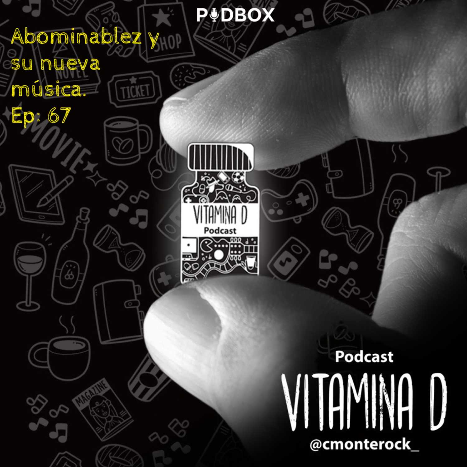 Abominablez y su nueva música -T5 EP 67- VitaminaD