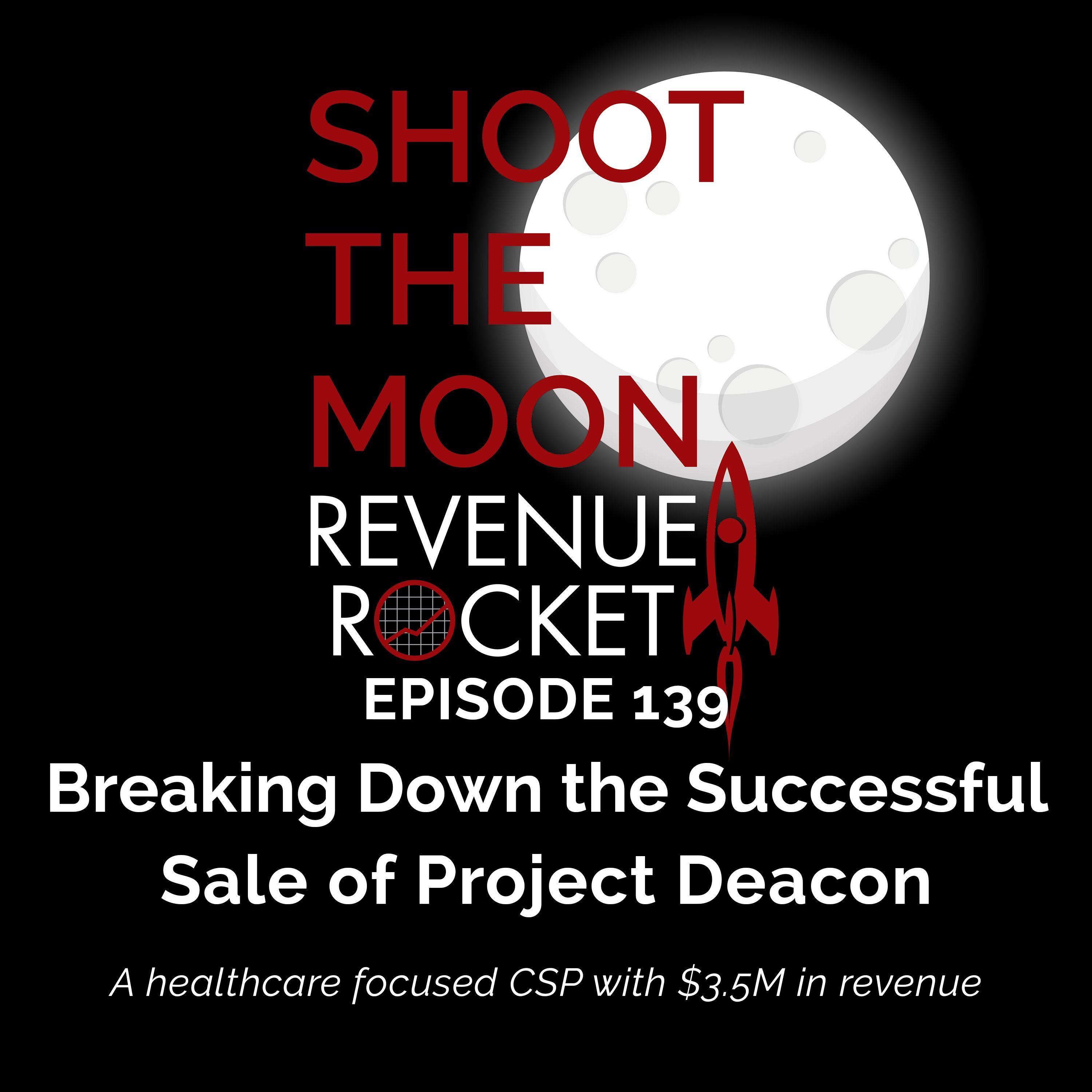 Breaking Down the Successful Sale of Project Deacon