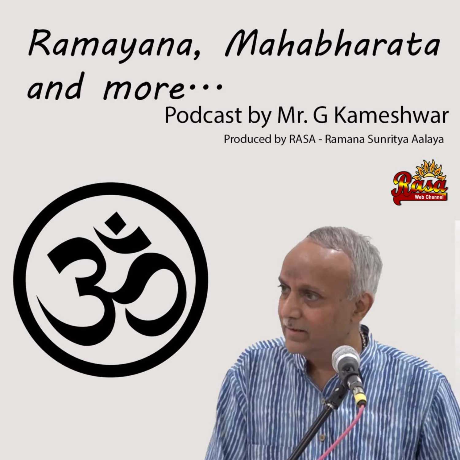 Ramayana, Mahabharata and more.... 