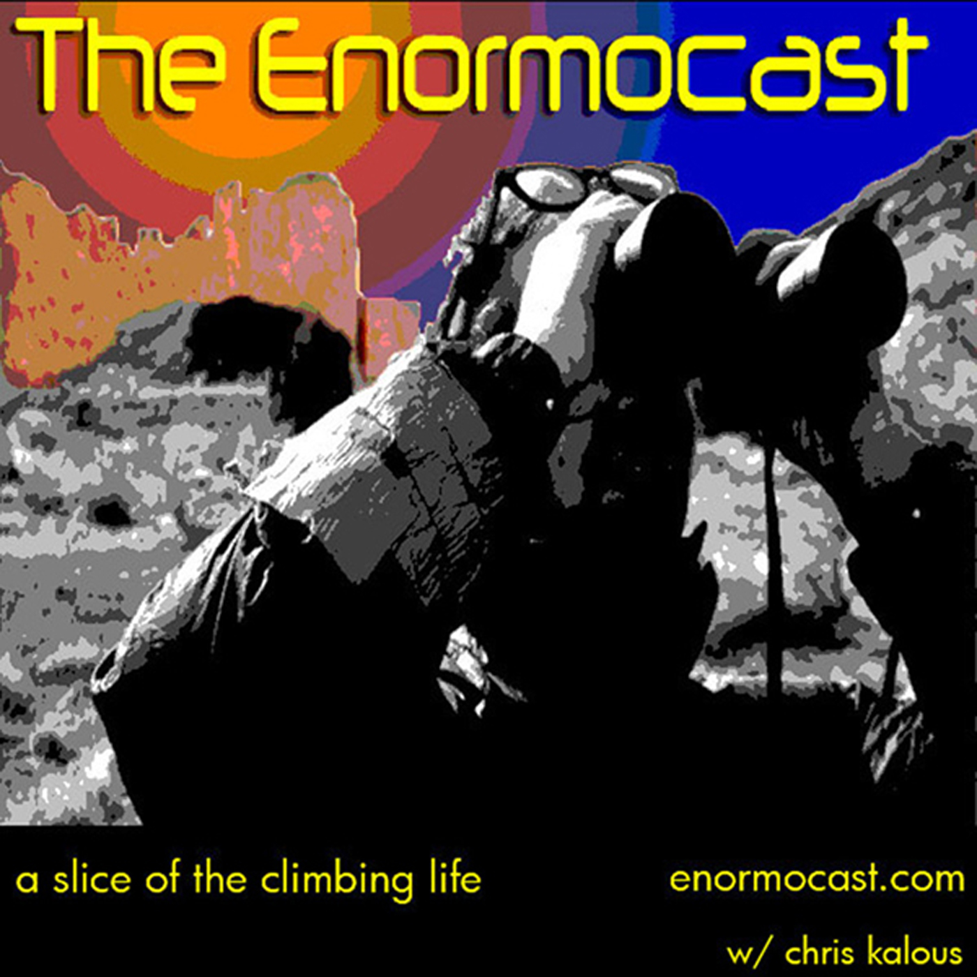 Enormocast 265: Drew Hulsey – Just a Climber Like EveryBODY Else