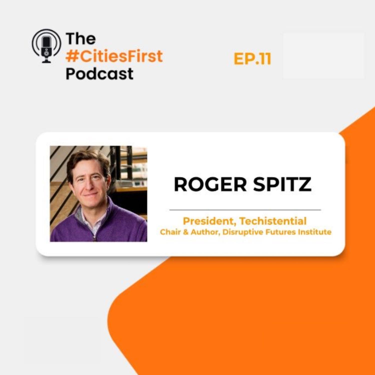 Episode 11: Roger Spitz