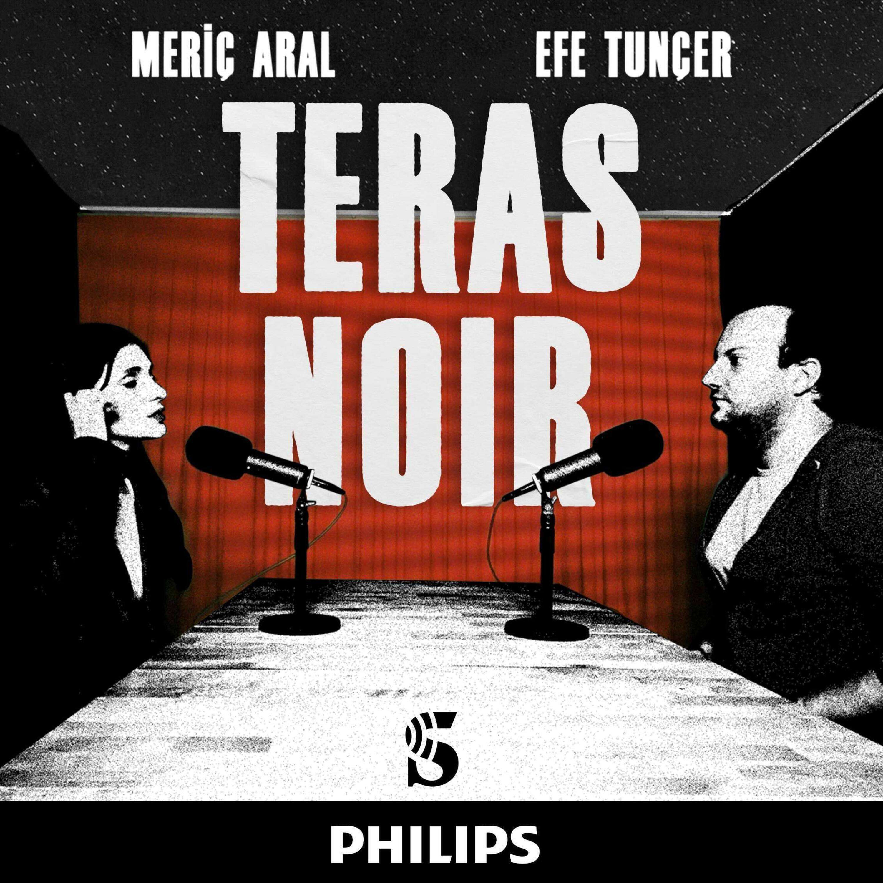 Teras Noir #55 | Cannes Macerası & Oyunculuk (Konuk: Deniz Celiloğlu)