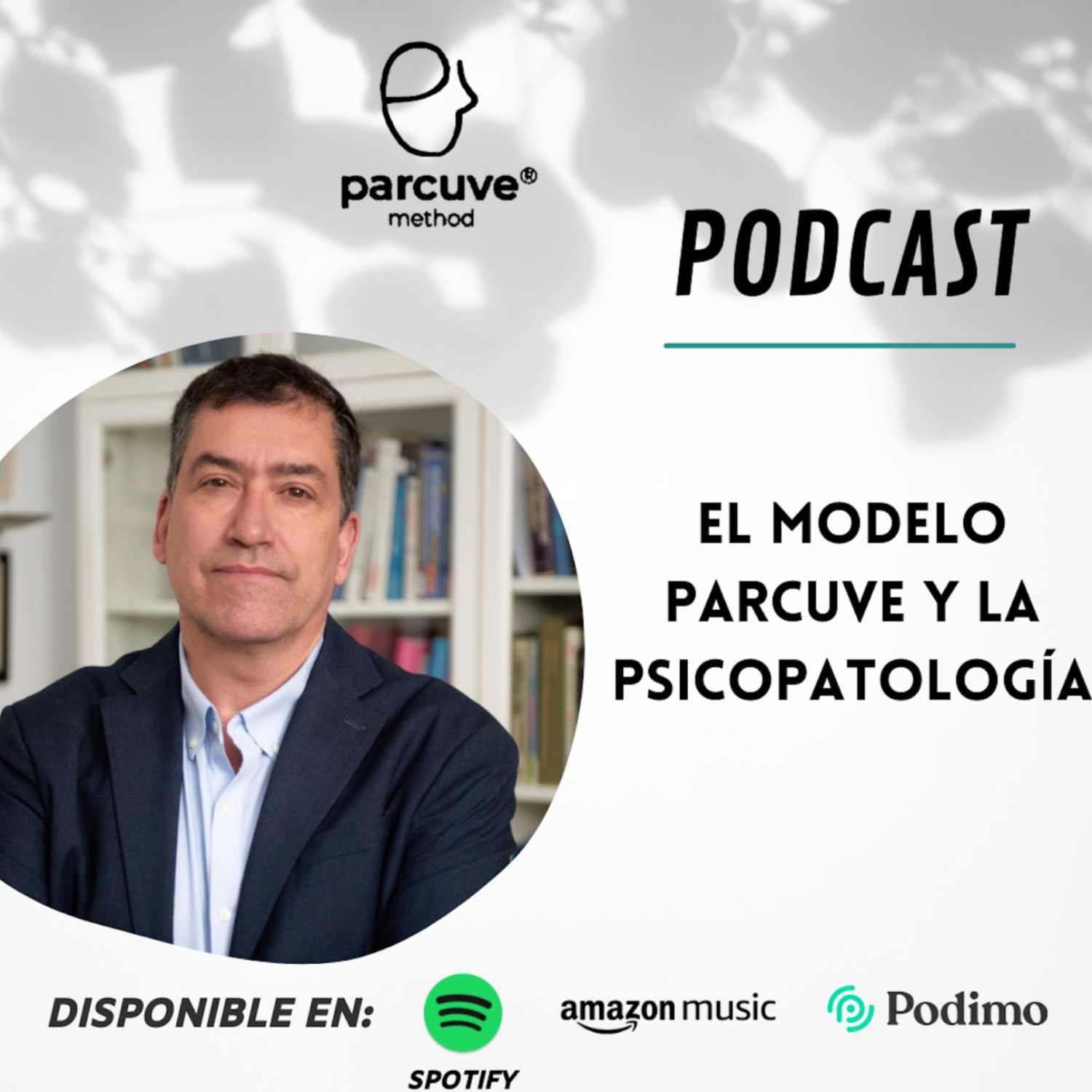 LA PSICOLOGÍA Y EL MODELO PARCUVE 