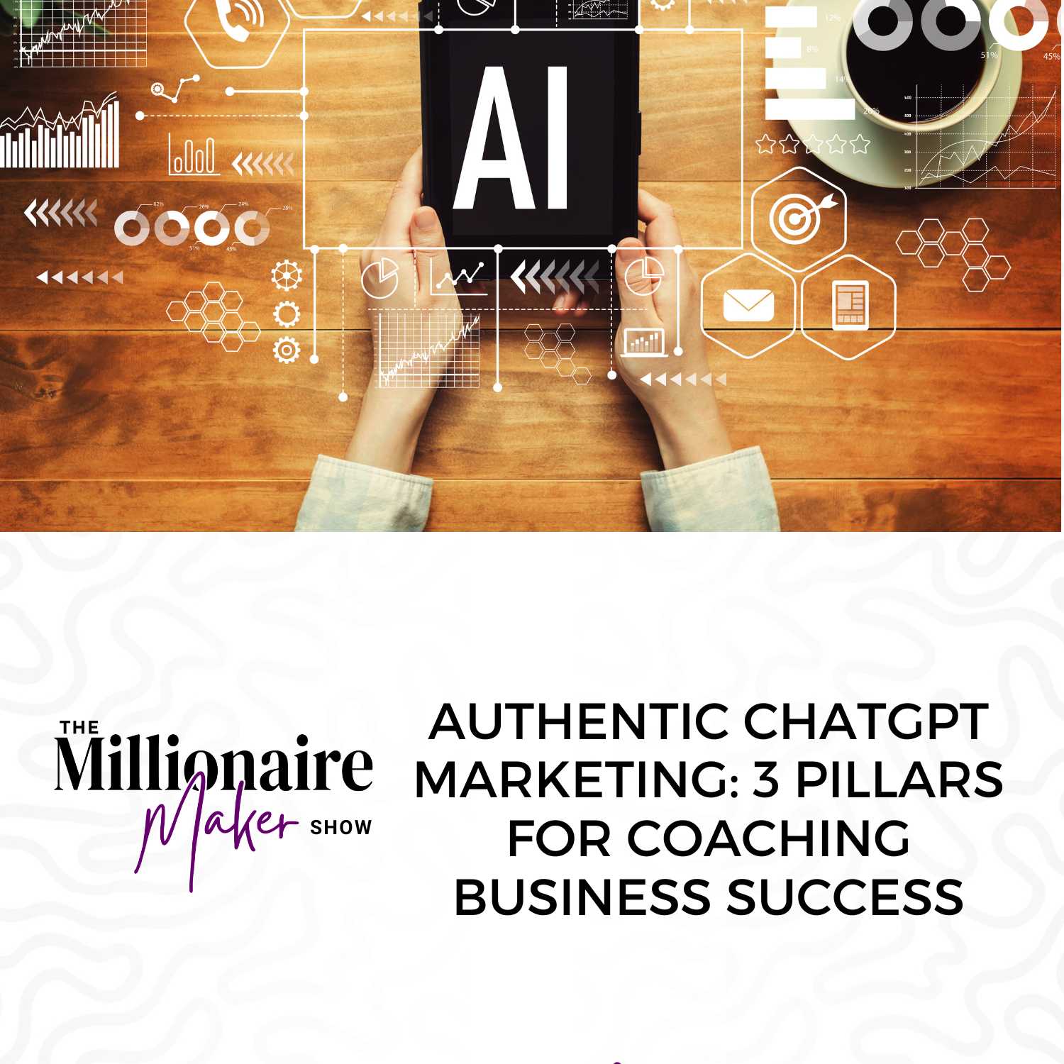 Authentic ChatGPT Marketing: 3 Pillars for Coaching Business Success